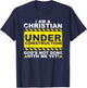 I Am A Christian Under Construction Insational Religious T-Shirt - T-Shirt | Navy