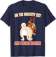 On The Naughty List And I Regret Nothing Pug Christmas T-Shirt - T-Shirt | Navy
