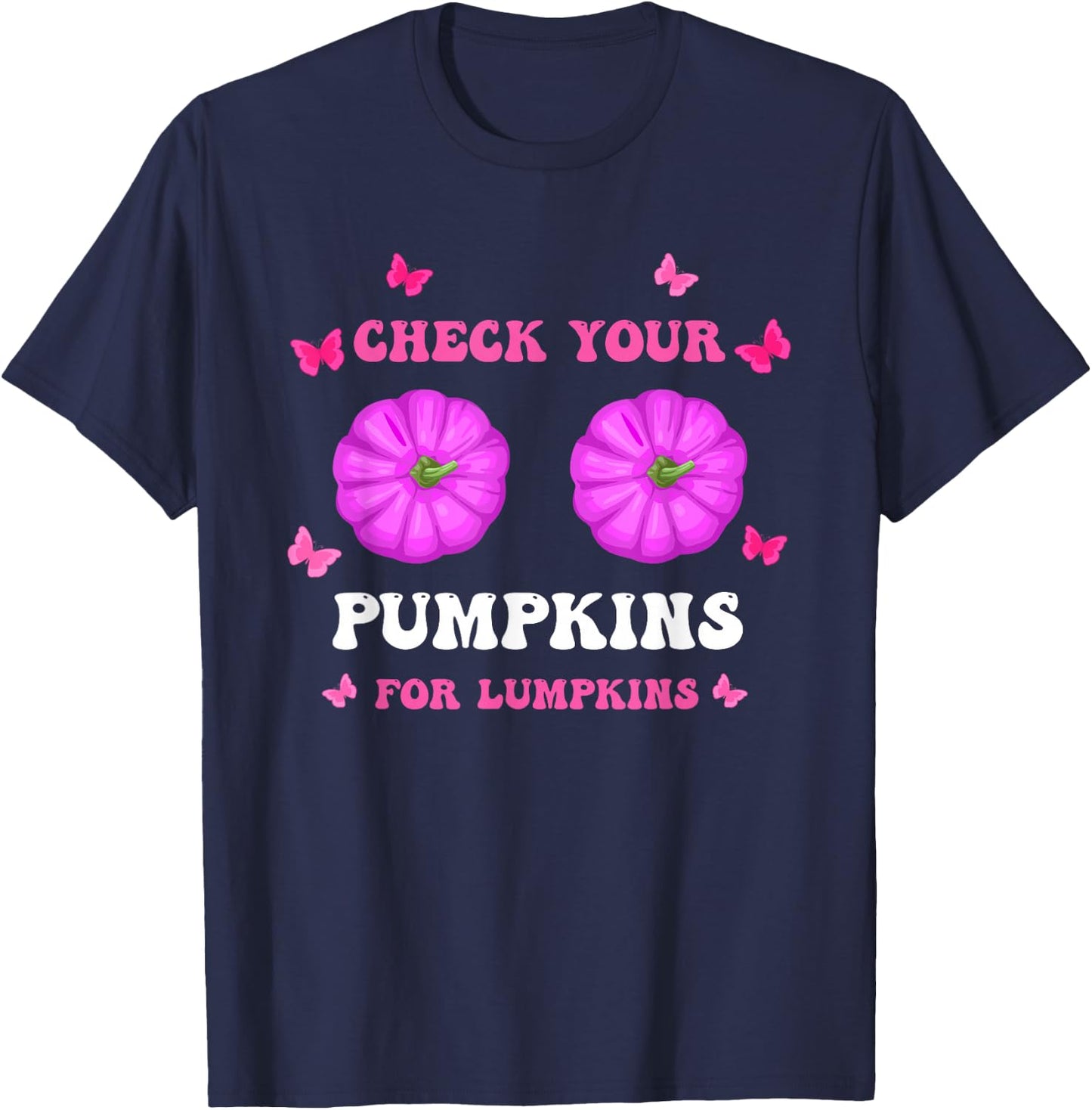 Check Your Pumpkins Breast Cancer Awareness Halloween Women T-Shirt - T-Shirt | Navy