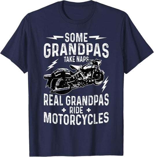 Some Grandpas Take Naps Real Grandpas Ride-Motorcycle T-Shirt - T-Shirt | Navy