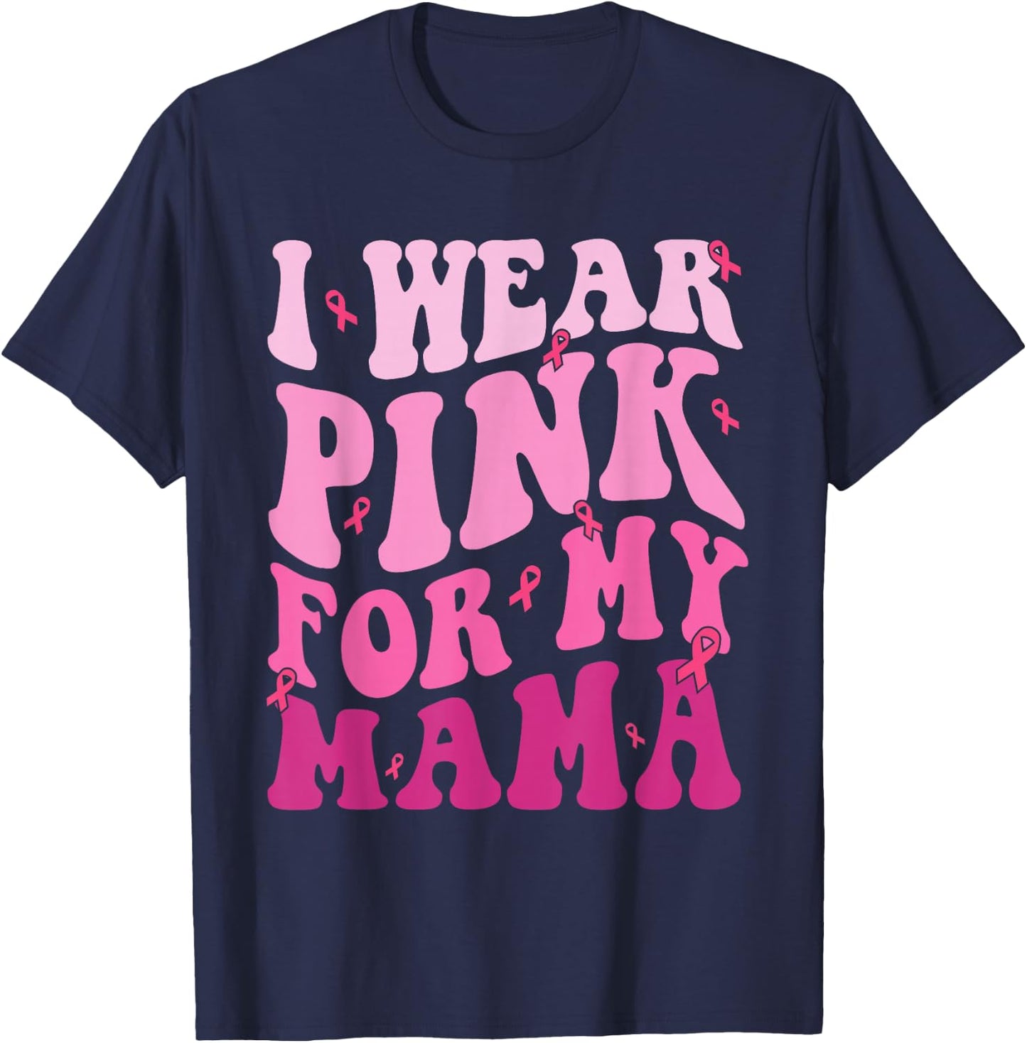 Breast Cancer Shirts for Kids I Wear Pink for my Mama T-Shirt - T-Shirt | Navy