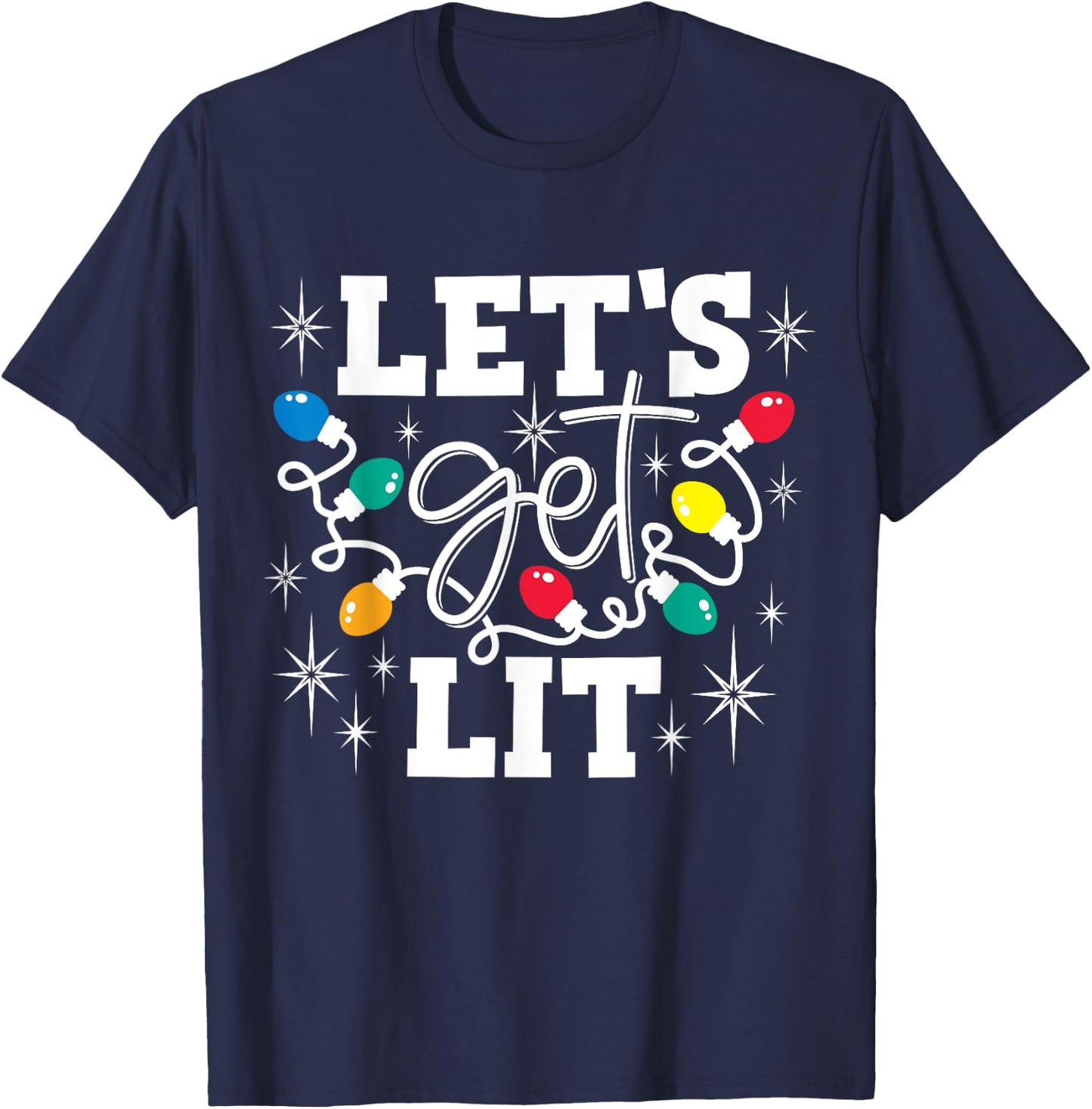 Let's Get Lit Drinking Santa Hat Christmas Lights Funny T-Shirt - T-Shirt | Navy
