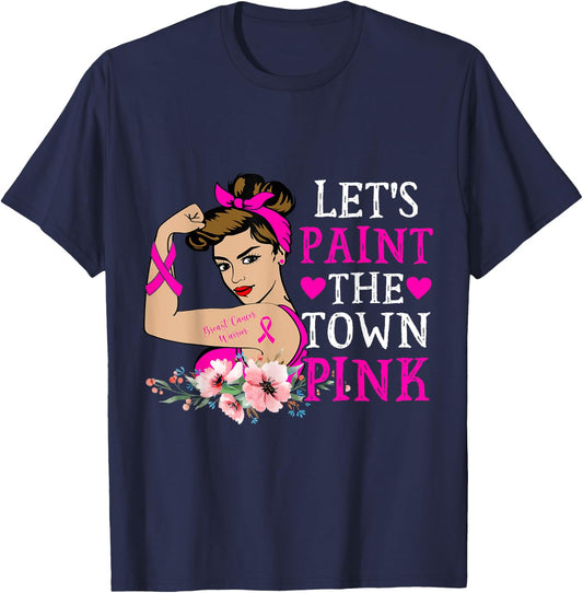 Breast Cancer Warrior Mom Let's Paint The Town Pink Ribbon T-Shirt - T-Shirt | Navy