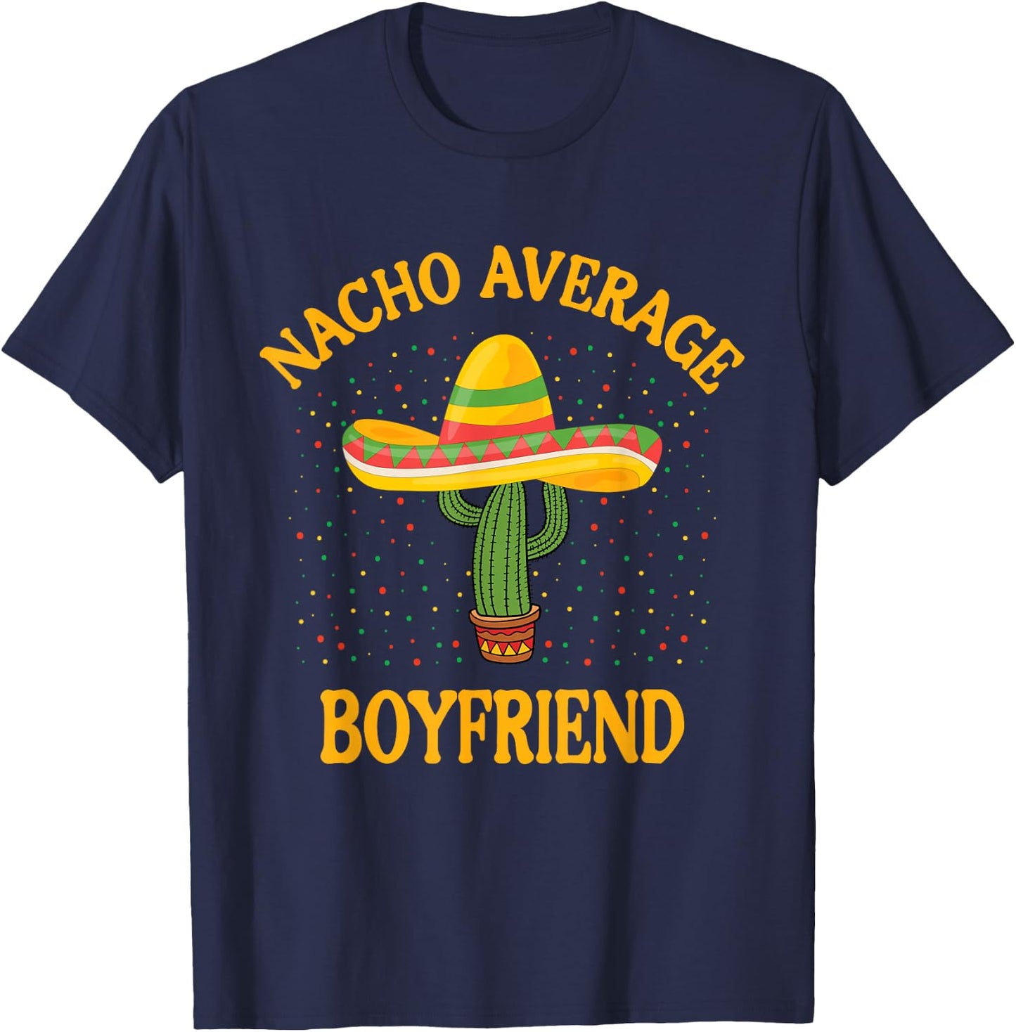 Nacho Average Boyfriend T-Shirt - T-Shirt | Navy