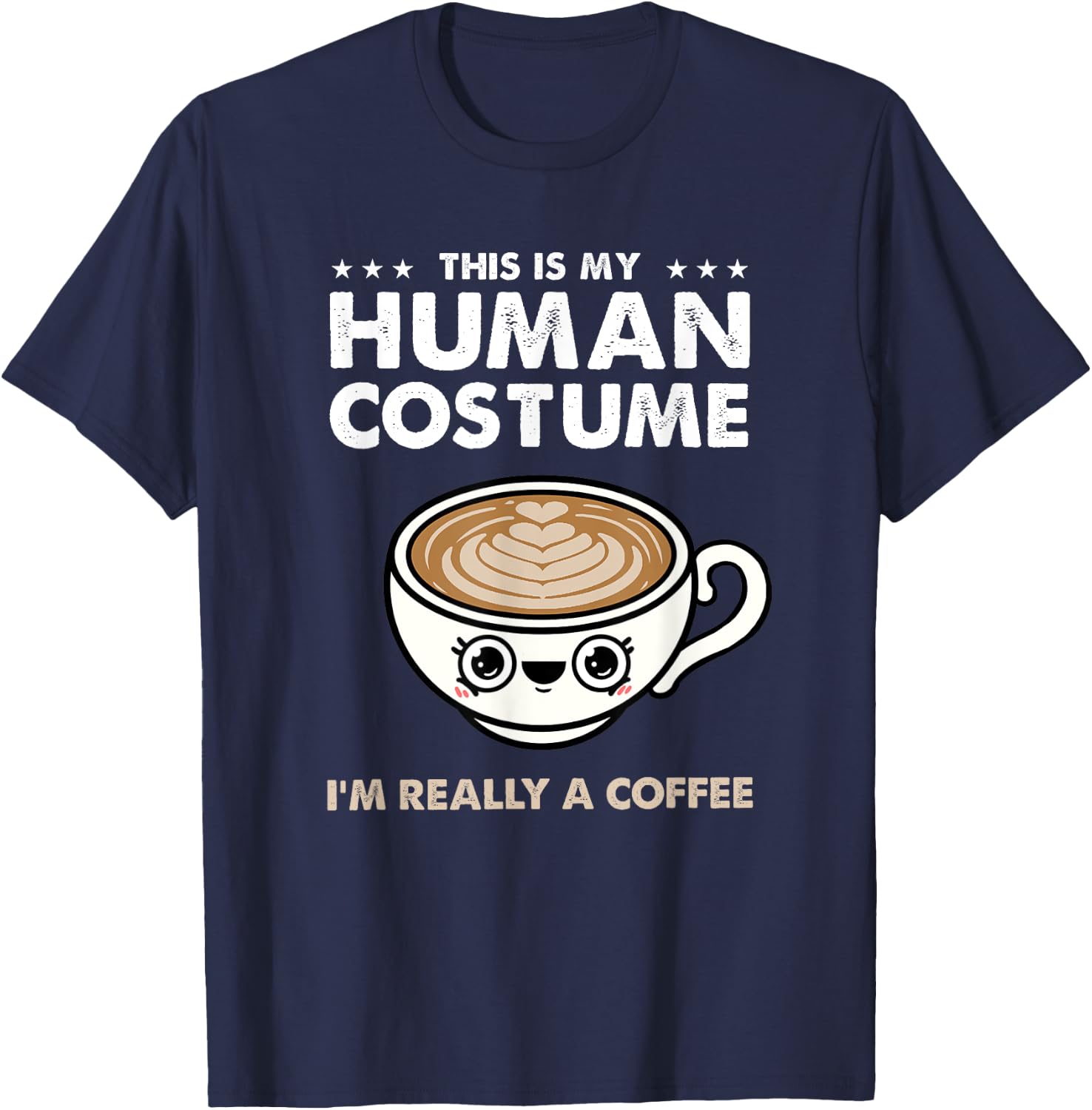 This Is My Human Costume Coffee Halloween T-Shirt - T-Shirt | Navy