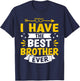 I Have The Best Brother Ever T-Shirt - T-Shirt | Navy