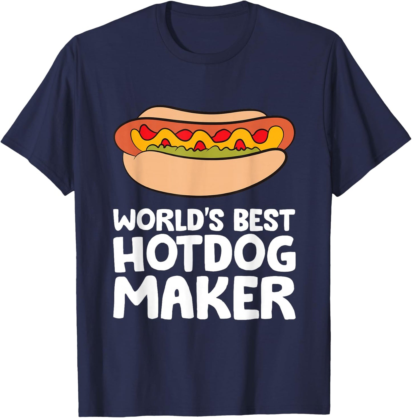 World's Best Hotdog Maker Funny Hot Dog T-Shirt - T-Shirt | Navy