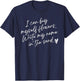 I Can Buy Myself Flowers Write My Name in The Sand T-Shirt - T-Shirt | Navy