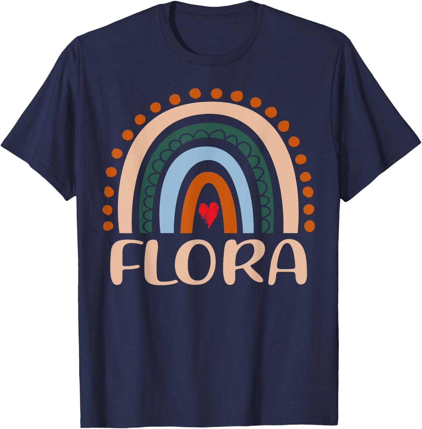 Flora Name Personalized Funny Women Rainbow Flora T-Shirt - T-Shirt | Navy