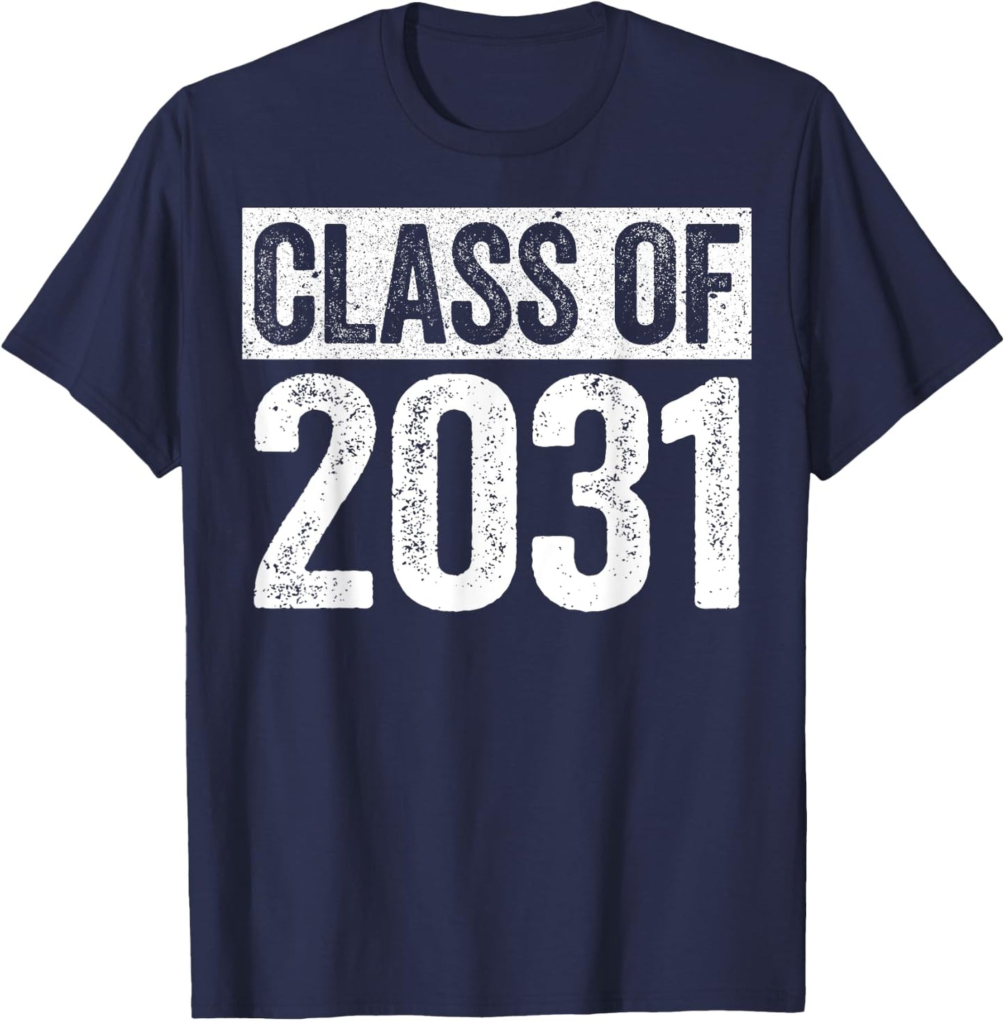 Class Of 2031 Shirt Senior 2031 Graduation T-Shirt - T-Shirt | Navy