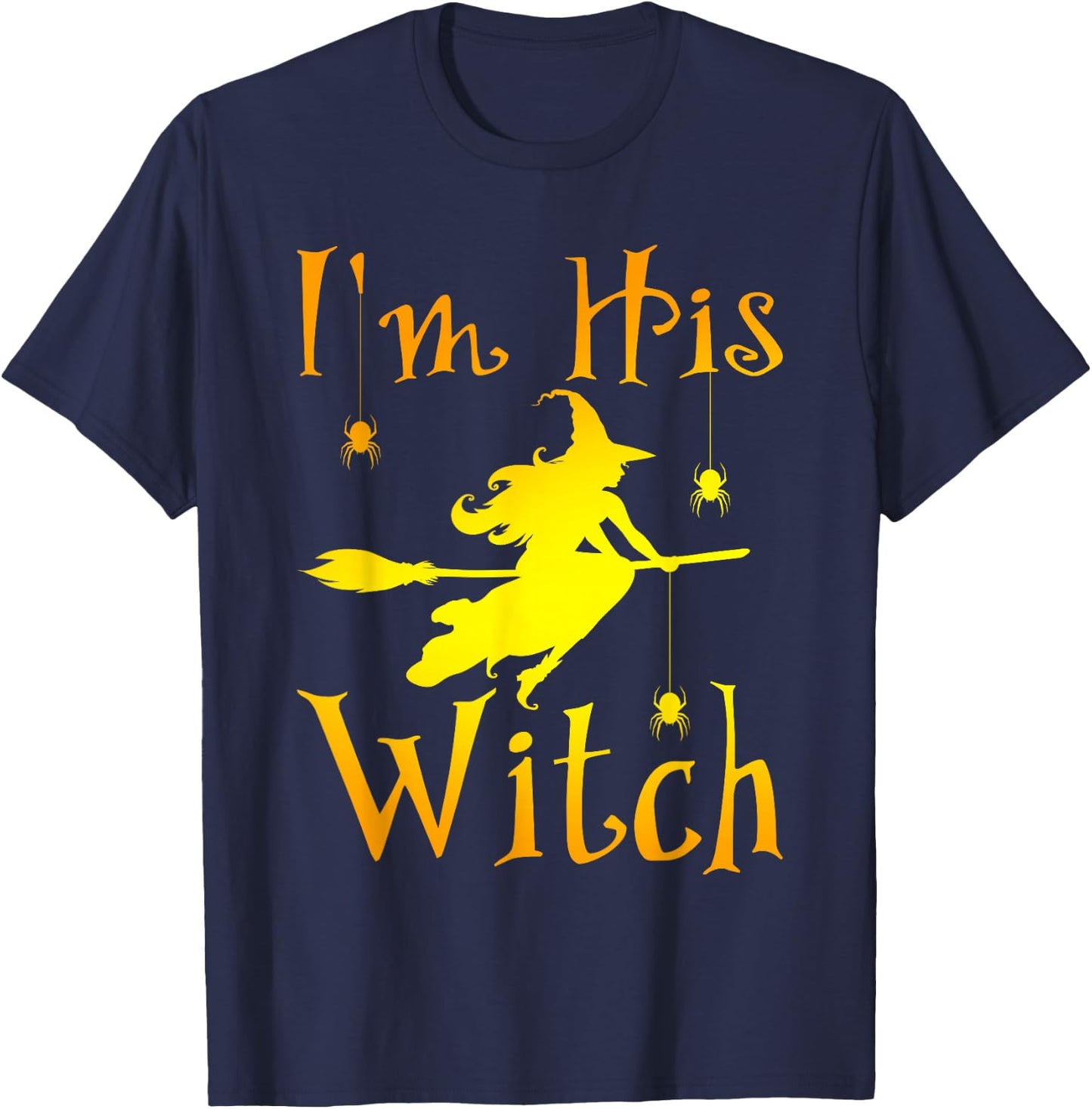Halloween I'm His Witch Matching Funny Costume For Couples T-Shirt - T-Shirt | Navy