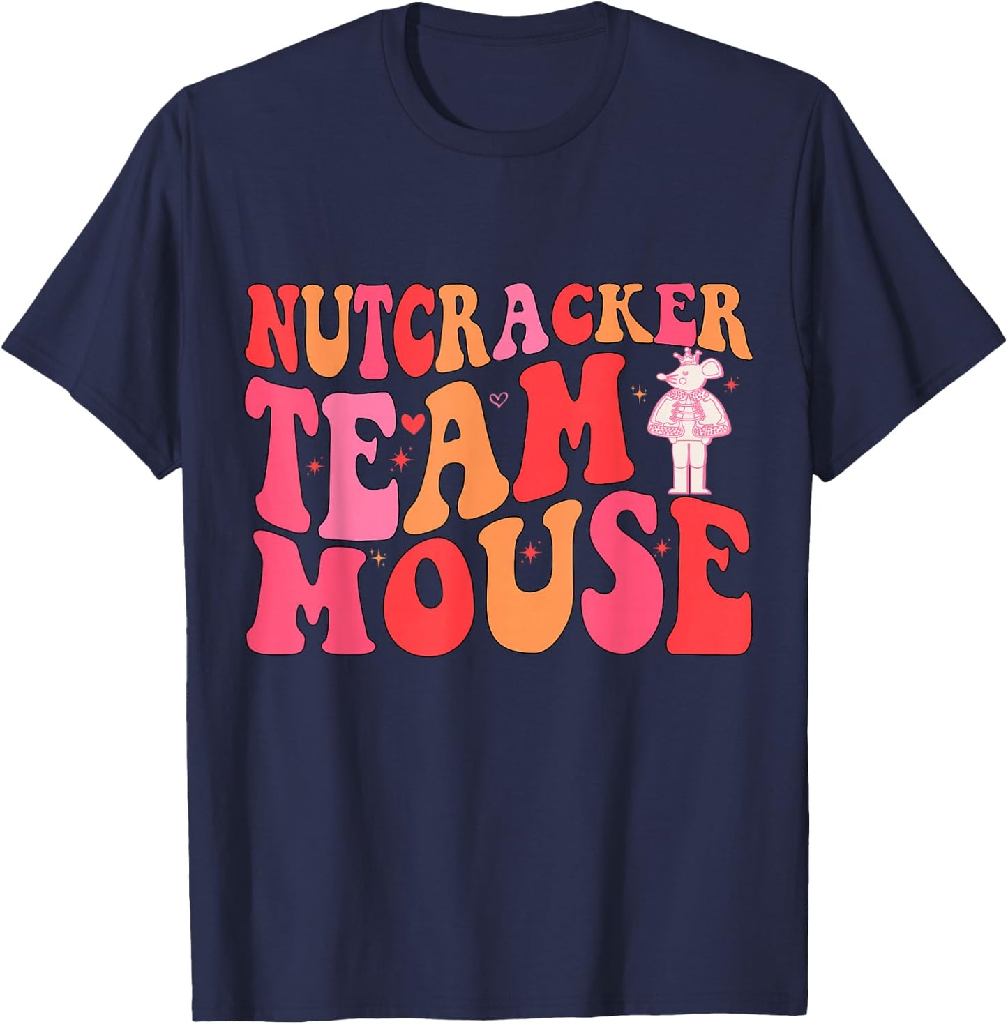 Funny Rat Christmas Dance Quote Team Mouse Nutcracker Squad T-Shirt - T-Shirt | Navy