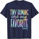 Tiny Humans Are My Favorite Pediatrics NICU Nurse Tie Dye T-Shirt - T-Shirt | Navy