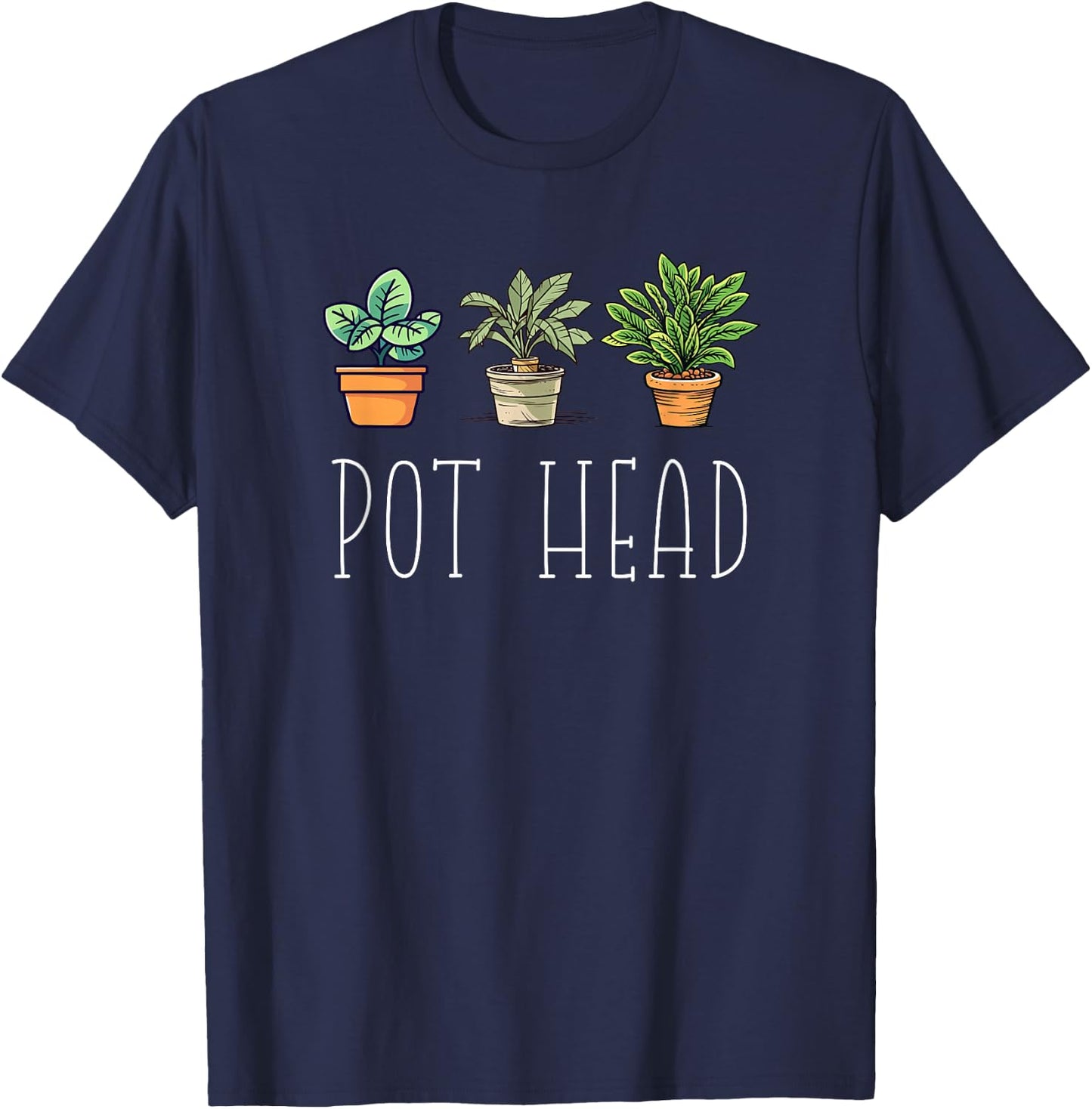 Gardening Farmer Funny Pot Head Plants Gardener Mom T-Shirt - T-Shirt | Navy