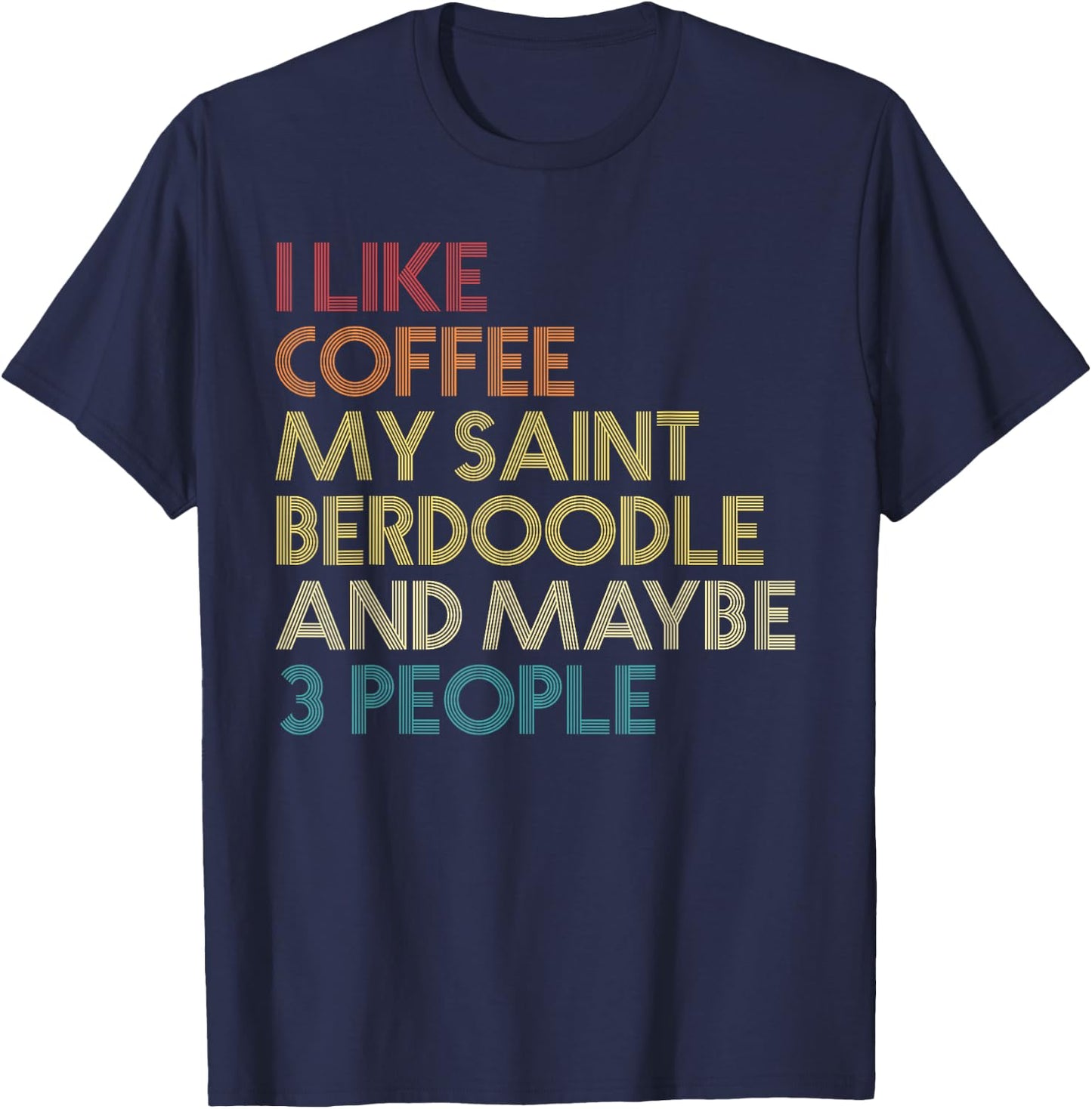 Saint Berdoodle Dog Owner Coffee Lover Funny Vintage Retro T-Shirt - T-Shirt | Navy