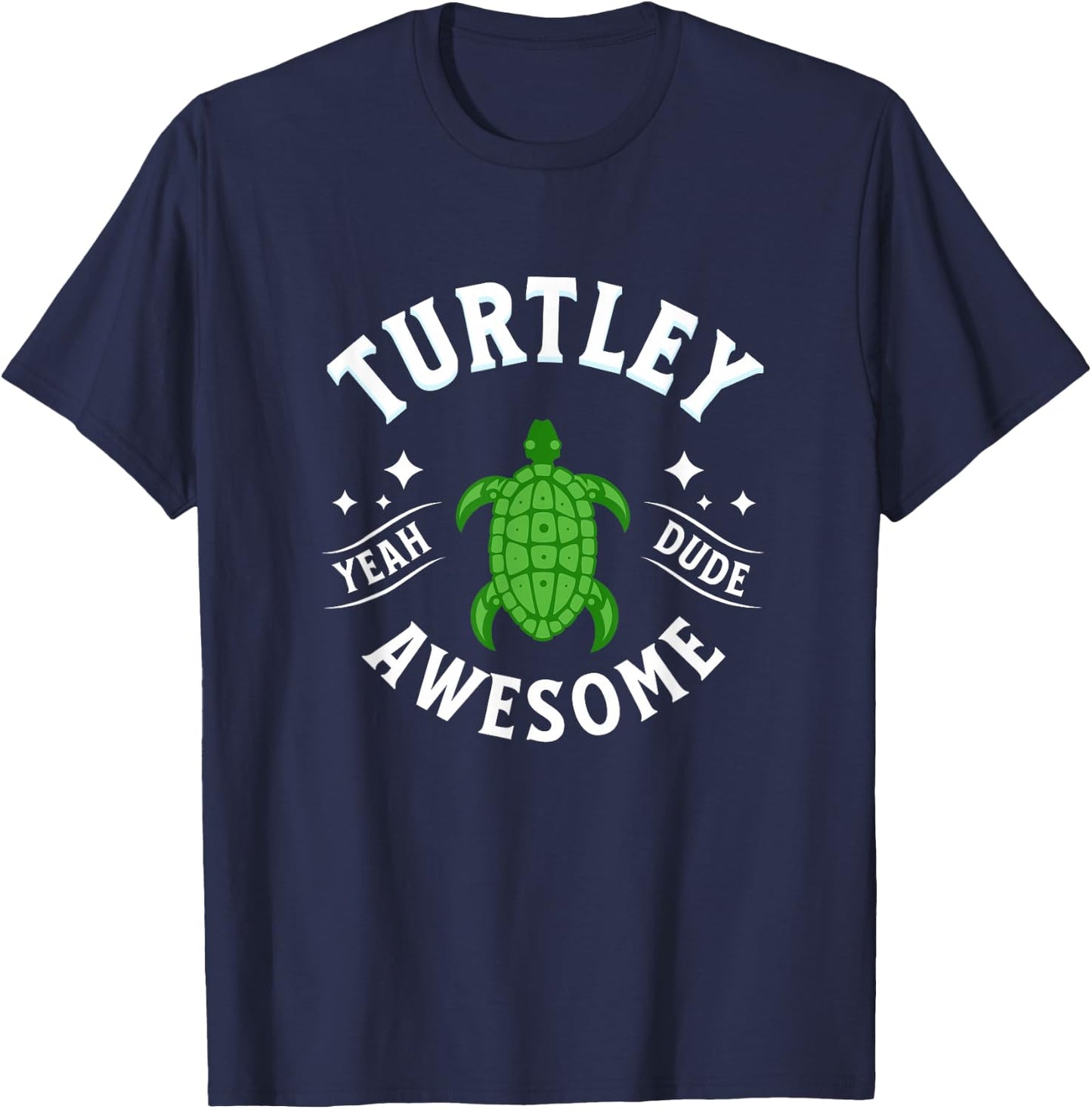 TURTLEY AWESOME Totally Awesome FUNNY TURTLE T-Shirt - T-Shirt | Navy