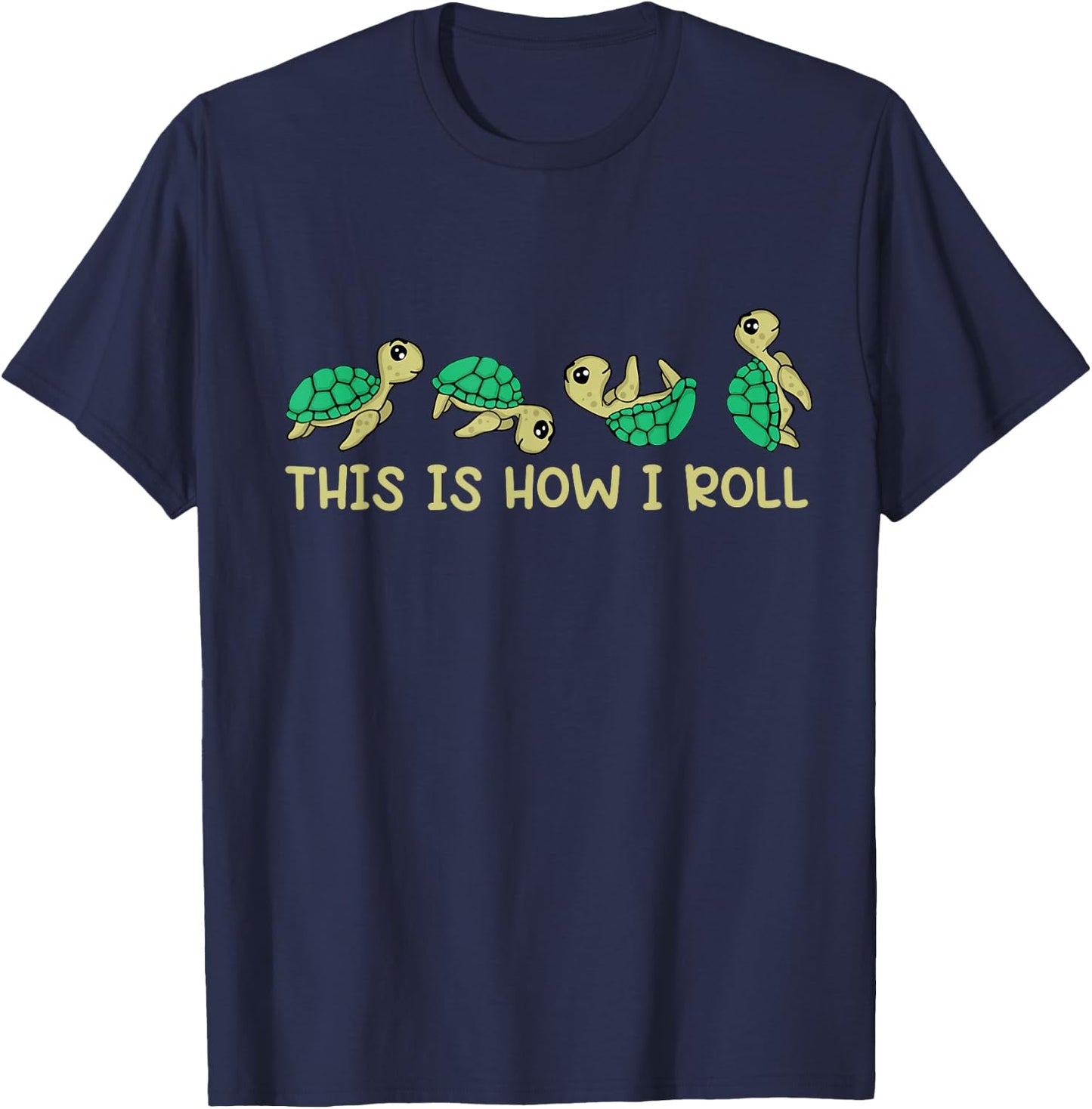 Sea Turtle Lover Kids This Is How I Roll Turtle T-Shirt - T-Shirt | Navy