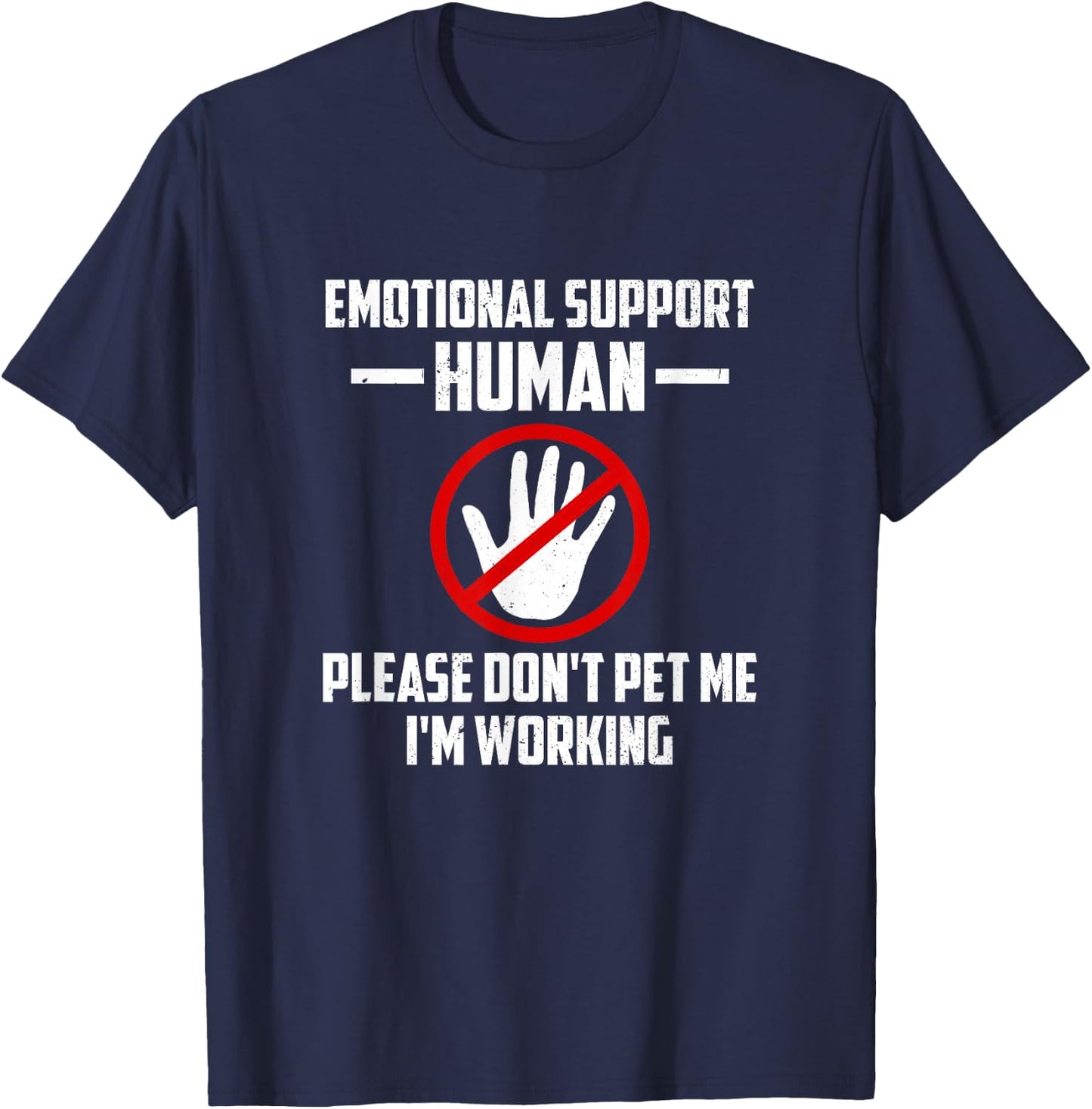 Emotional-Support Human Halloween Costume Do Not Pet Me T-Shirt - T-Shirt | Navy