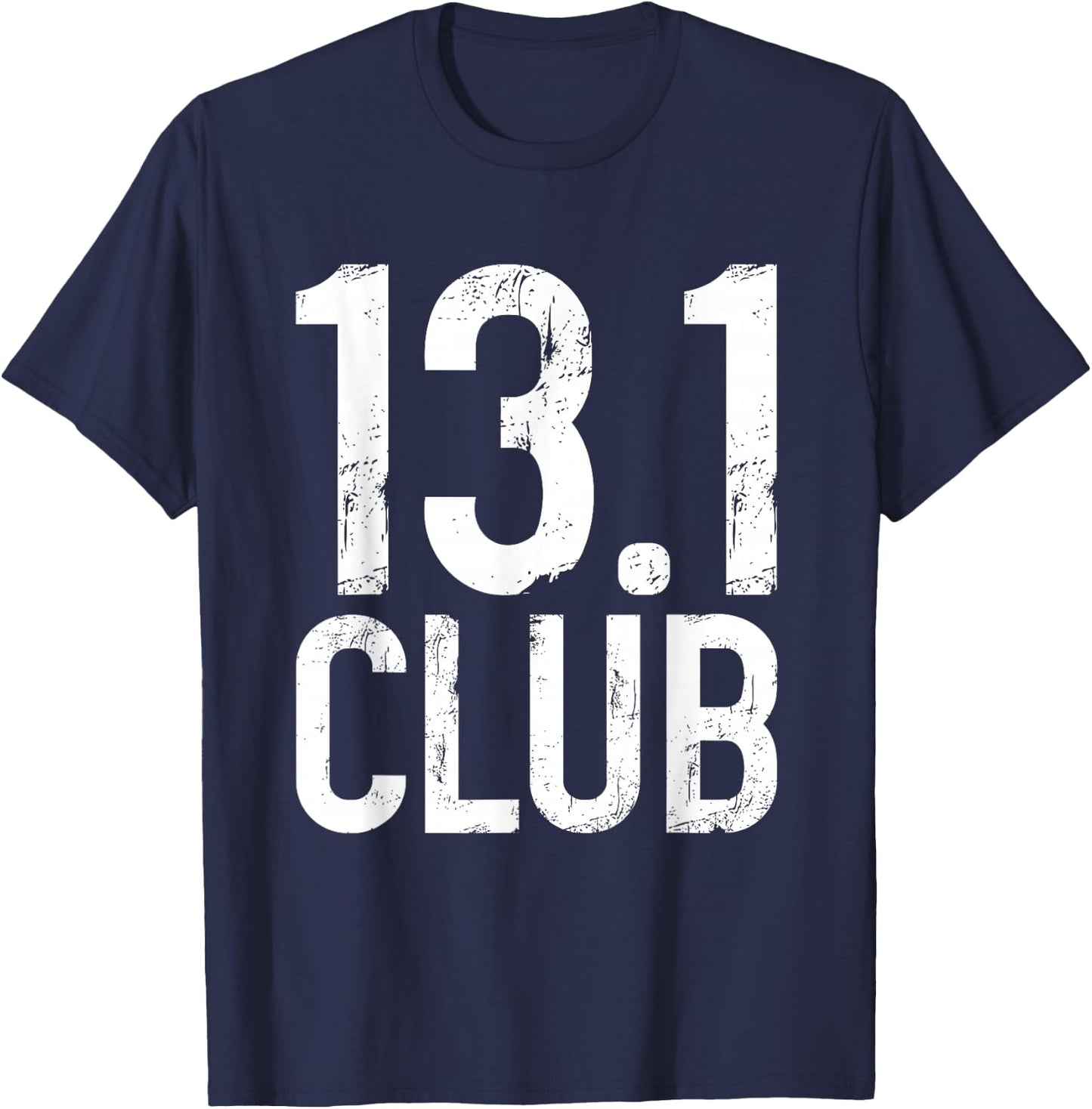 13.1 Club Half Marathon Vintage Marathoner Running Runner T-Shirt - T-Shirt | Navy