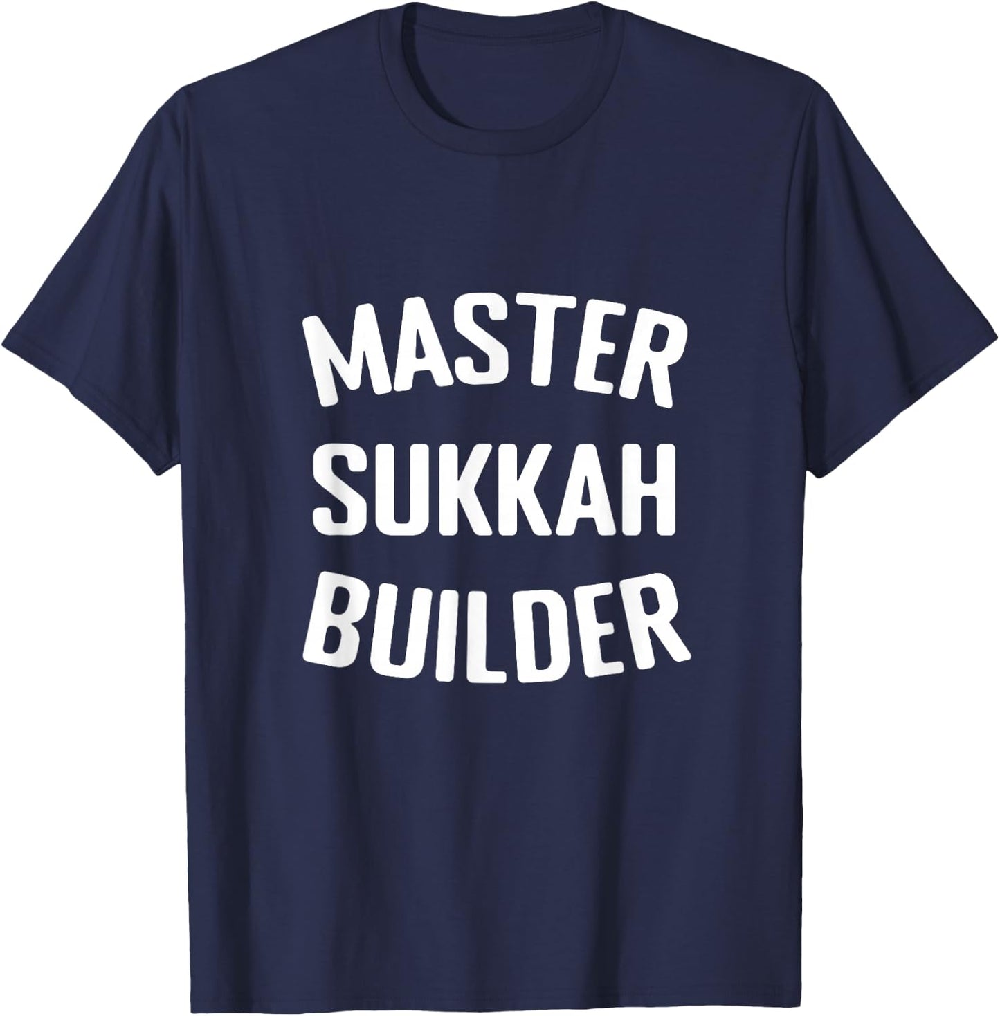 Master Sukkah Builder Jewish Sukkot Holiday Lulav Etrog T-Shirt - T-Shirt | Navy