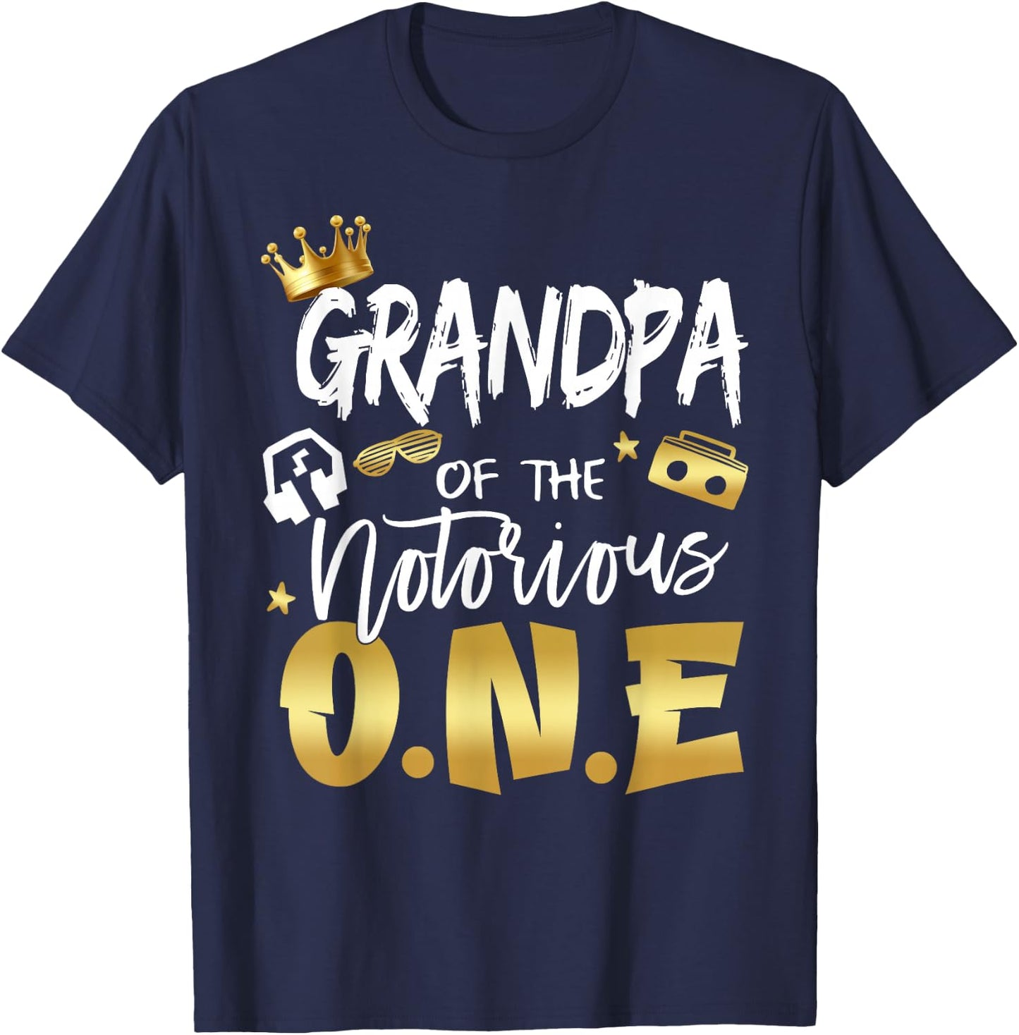 Grandpa Of The Notorious One Old School Hip Hop 1st Birthday T-Shirt - T-Shirt | Navy