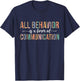 All Behavior Is A Form Of Communication Leopard Autism T-Shirt - T-Shirt | Navy