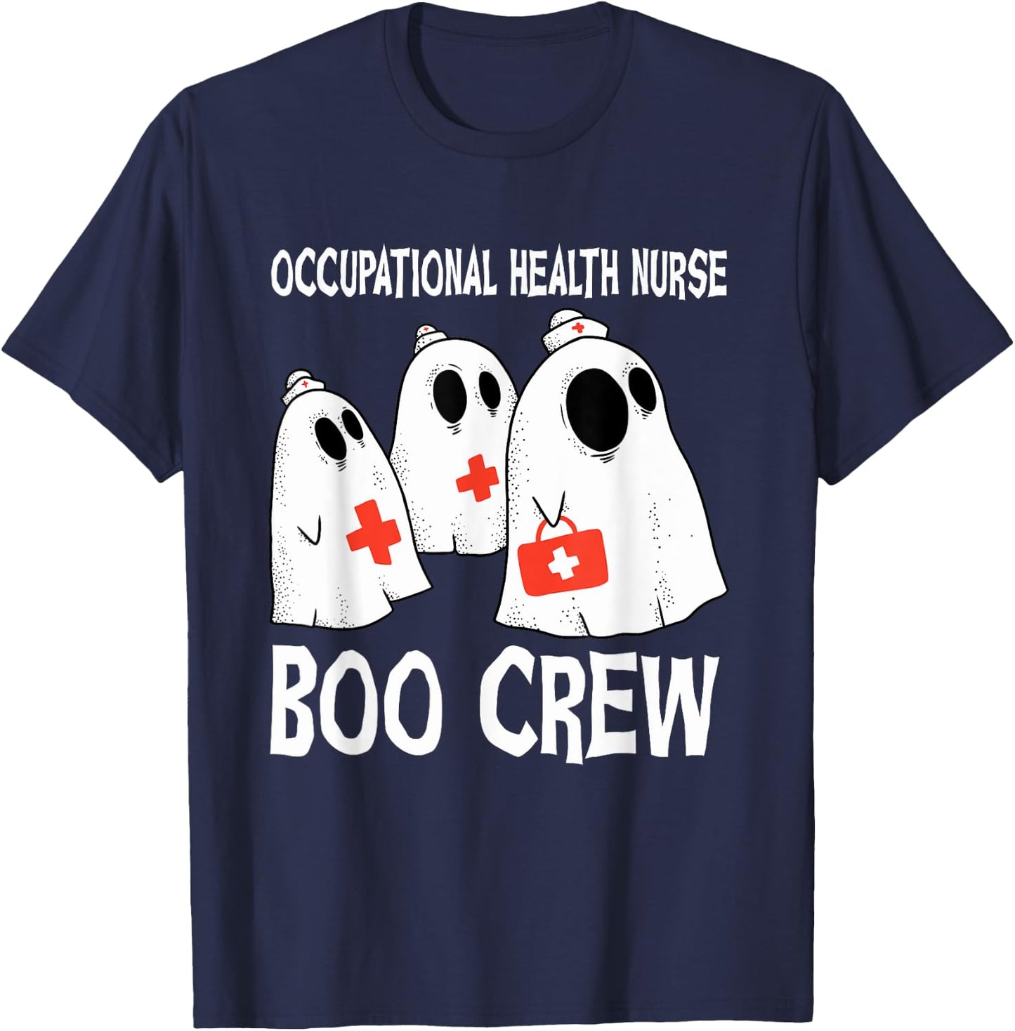 Spooky Occupational Health Nurse Boo Crew Halloween Costume T-Shirt - T-Shirt | Navy