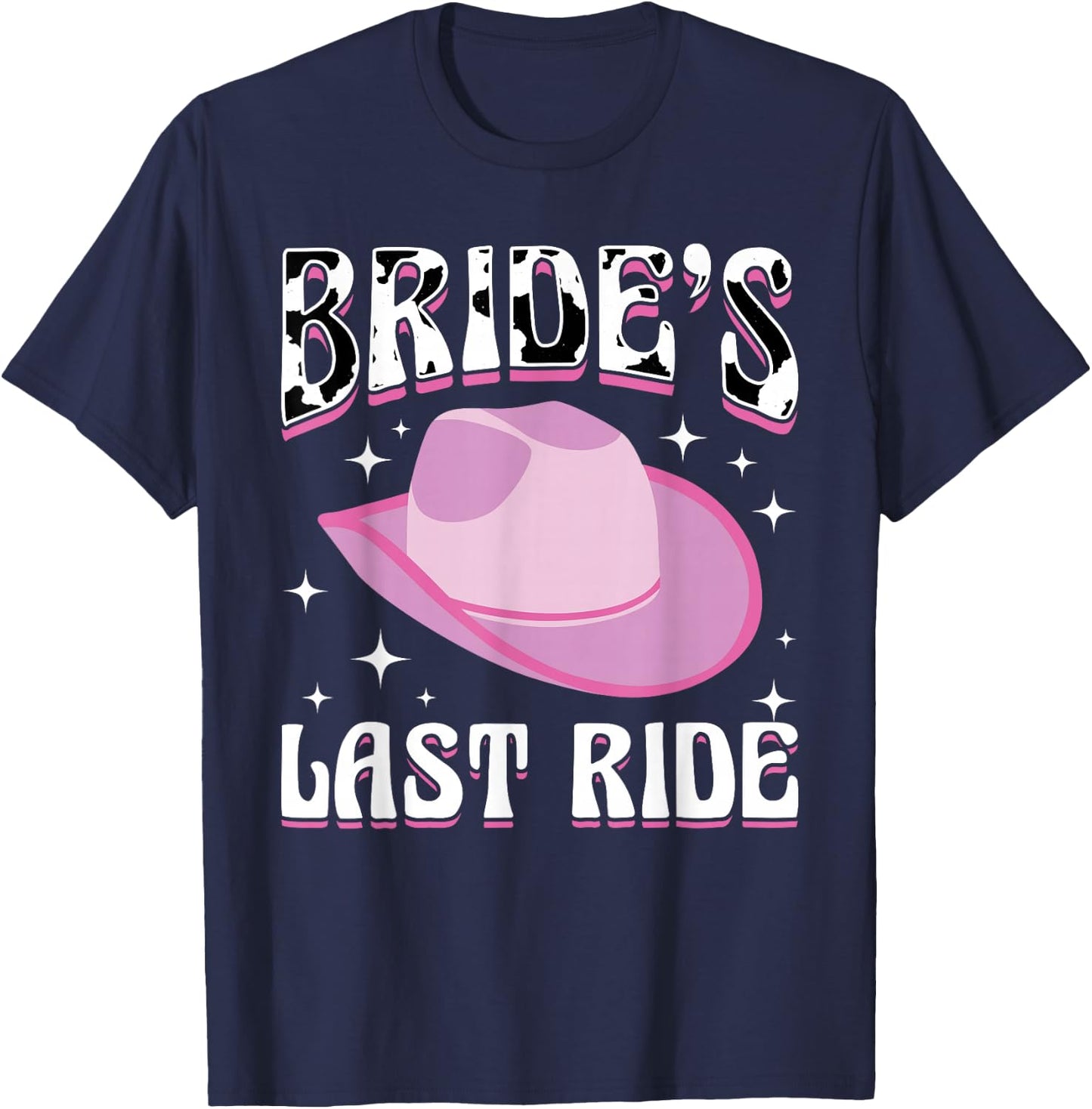 Bride´s Last Ride - Bachelorette Party Cowgirl Country T-Shirt - T-Shirt | Navy