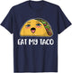 Eat My Taco T-Shirt - T-Shirt | Navy
