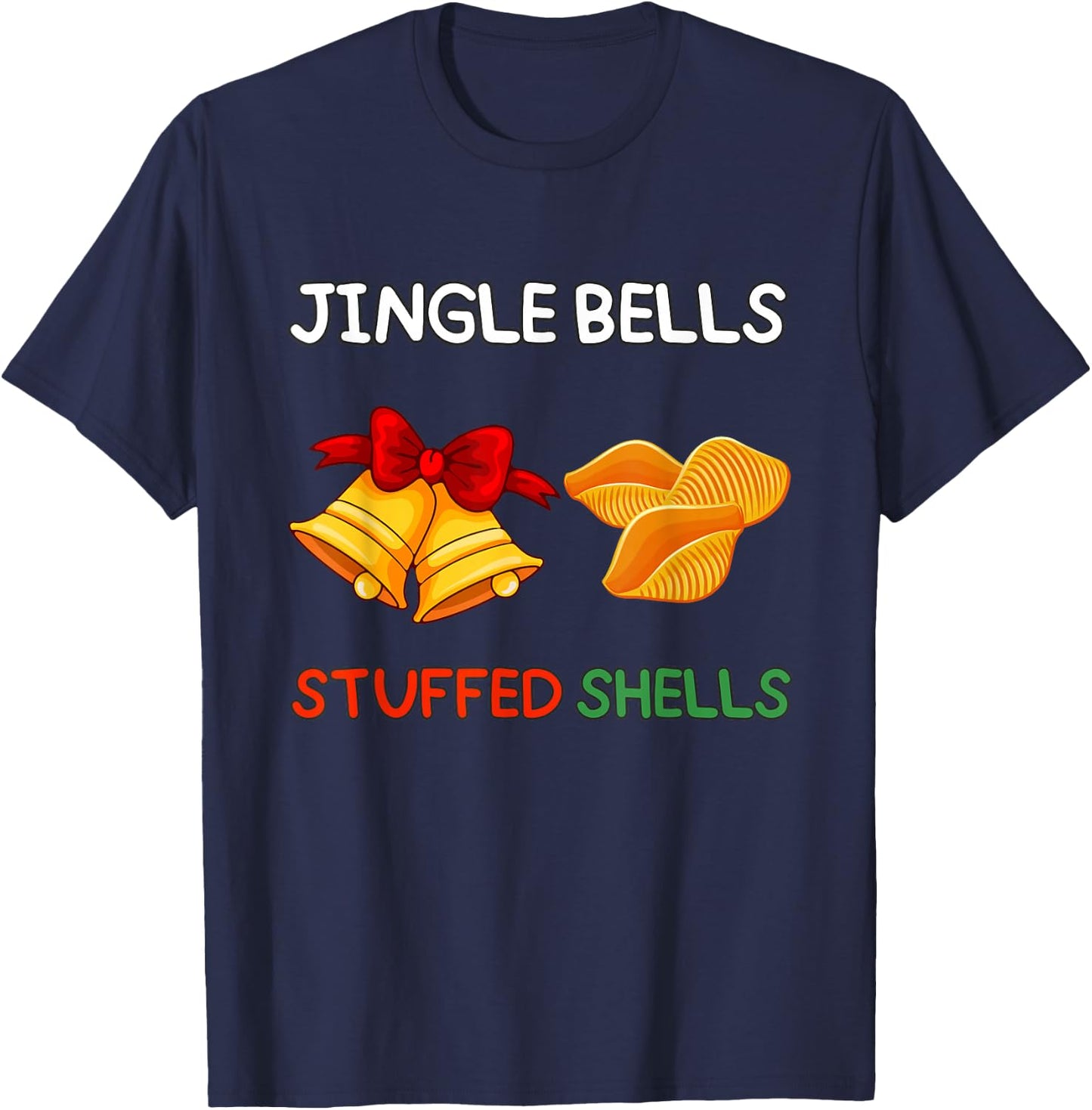 Jingle Bells Stuffed Shells Christmas Cute Funny Pasta T-Shirt - T-Shirt | Navy
