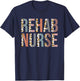 Rehab Technician Rehab Nurse T-Shirt - T-Shirt | Navy