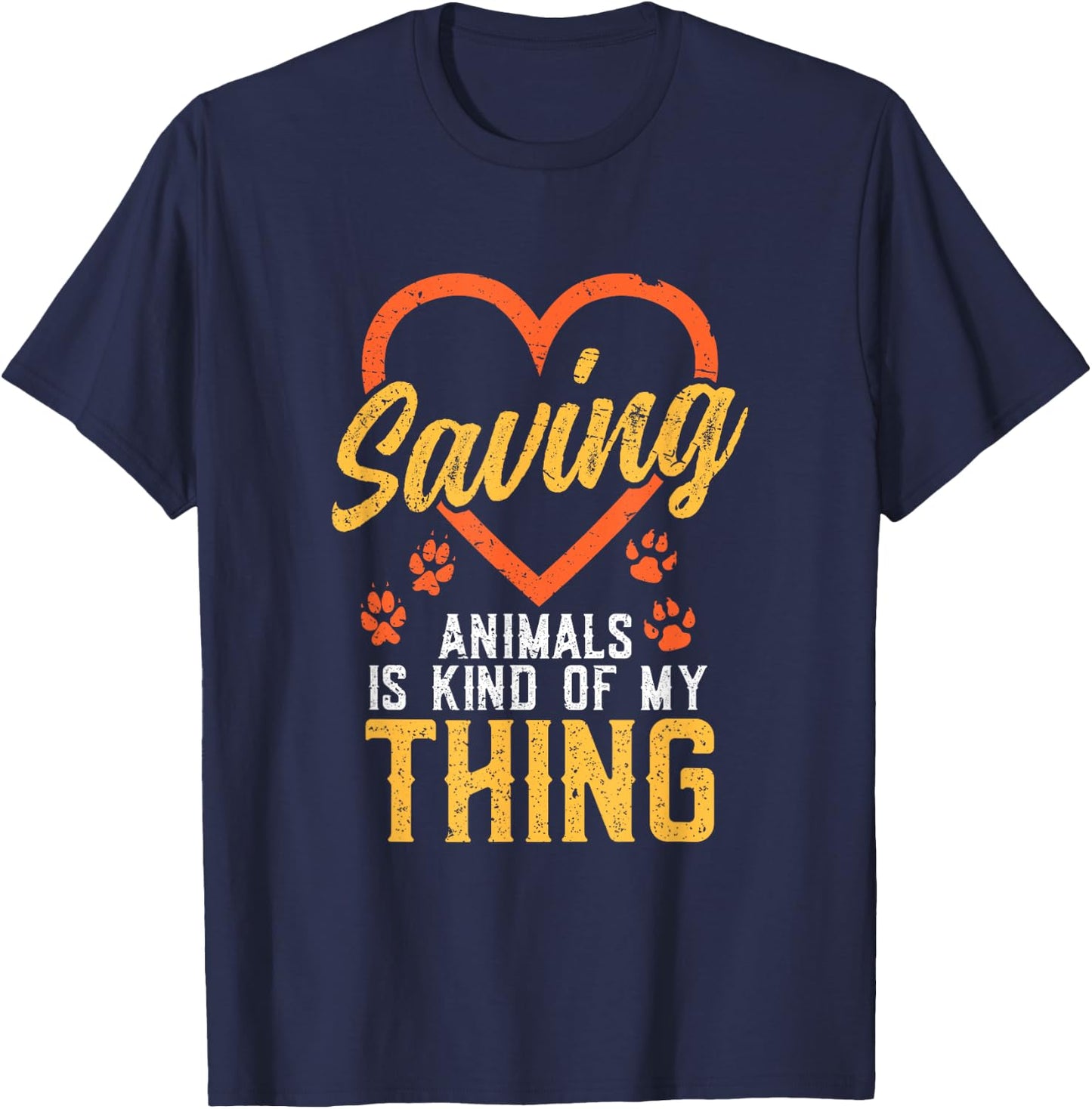 Saving Animals is kind of my Thing - Wildlife Animal Rescue T-Shirt - T-Shirt | Navy