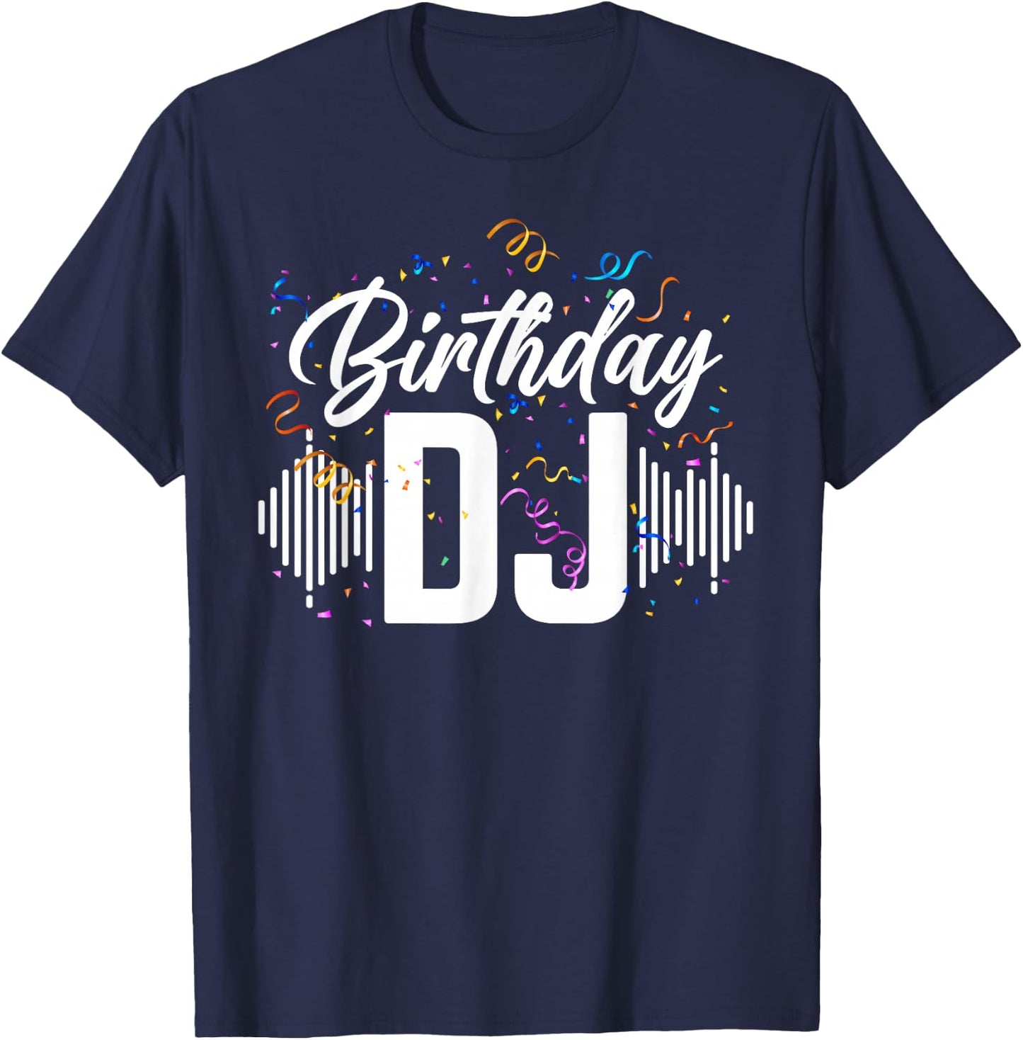 Birthday DJ Birthday T-Shirt - T-Shirt | Navy