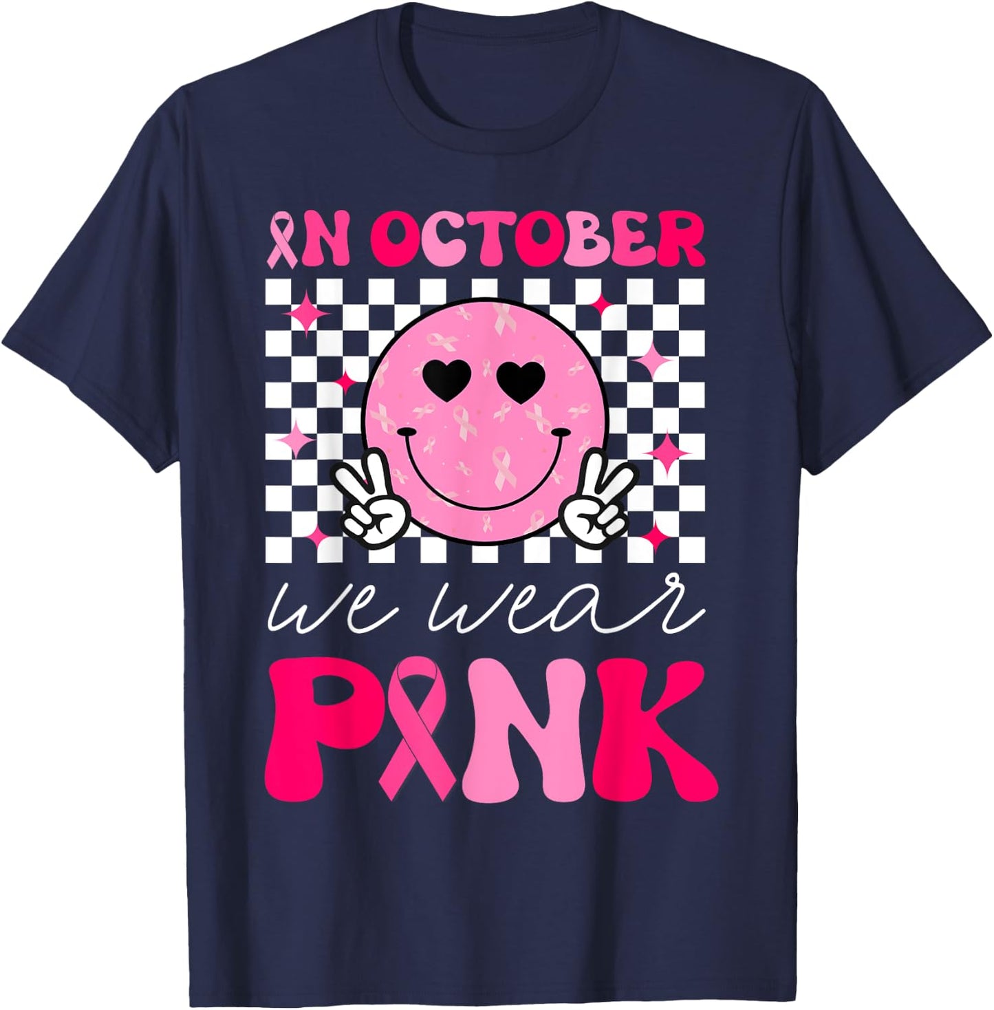 Groovy Breast Cancer Awareness In October We Wear Pink T-Shirt - T-Shirt | Navy