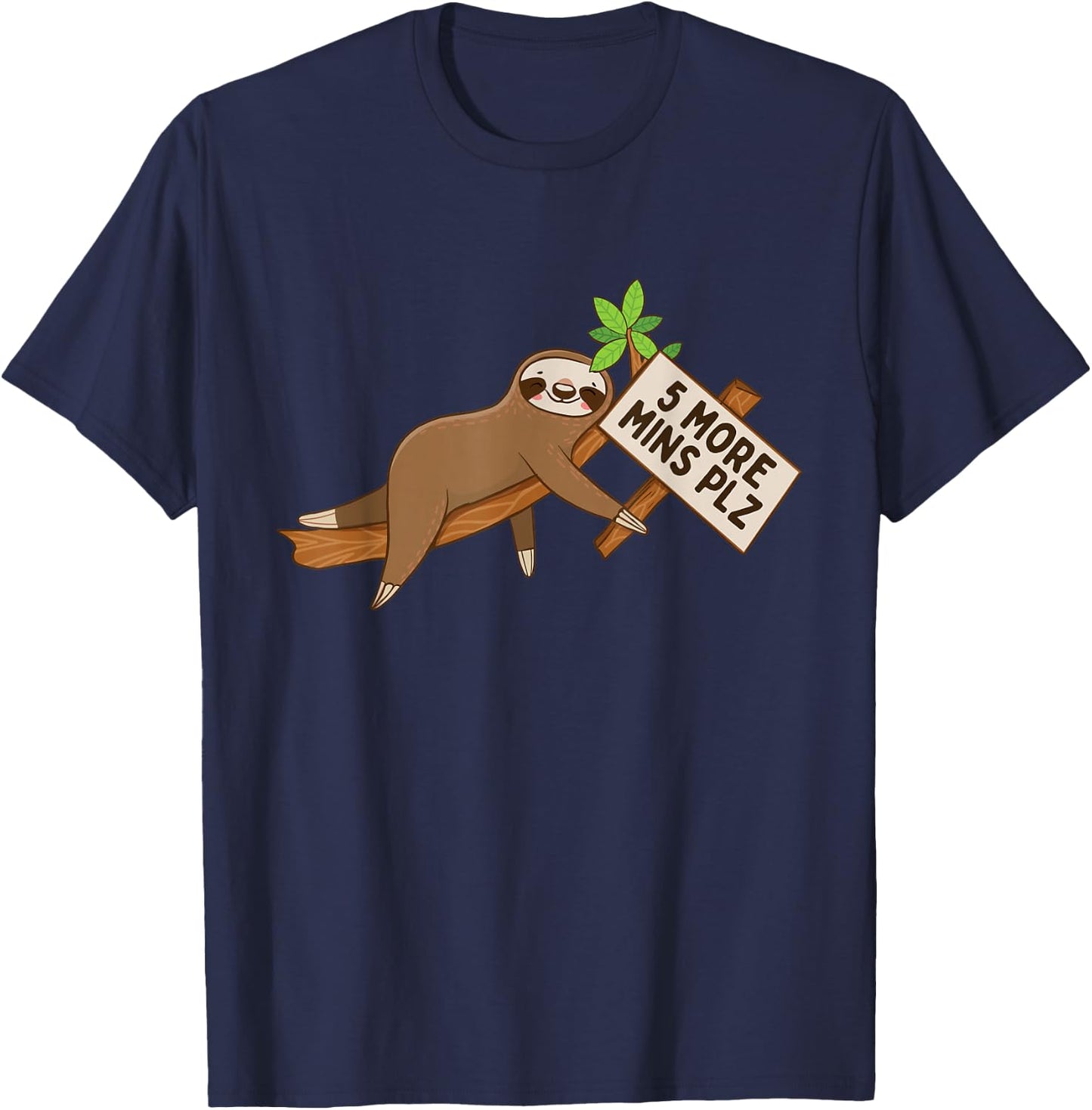 5 More Mins Plz - Sleeping Sloth Wildlife Animal Lover T-Shirt - T-Shirt | Navy