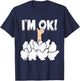 I'M OK! Silky Chickens Silkies Funny Silkie Chicken T-Shirt - T-Shirt | Navy