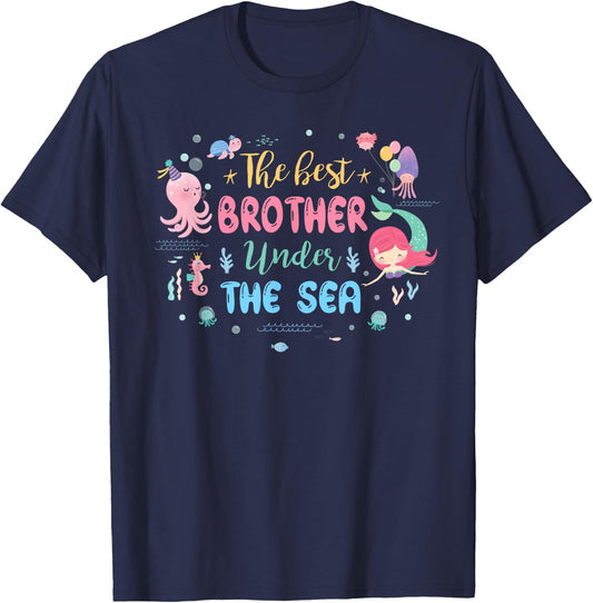 Birthday Girl Shirt The Best Brother Under The Sea T-Shirt - T-Shirt | Navy