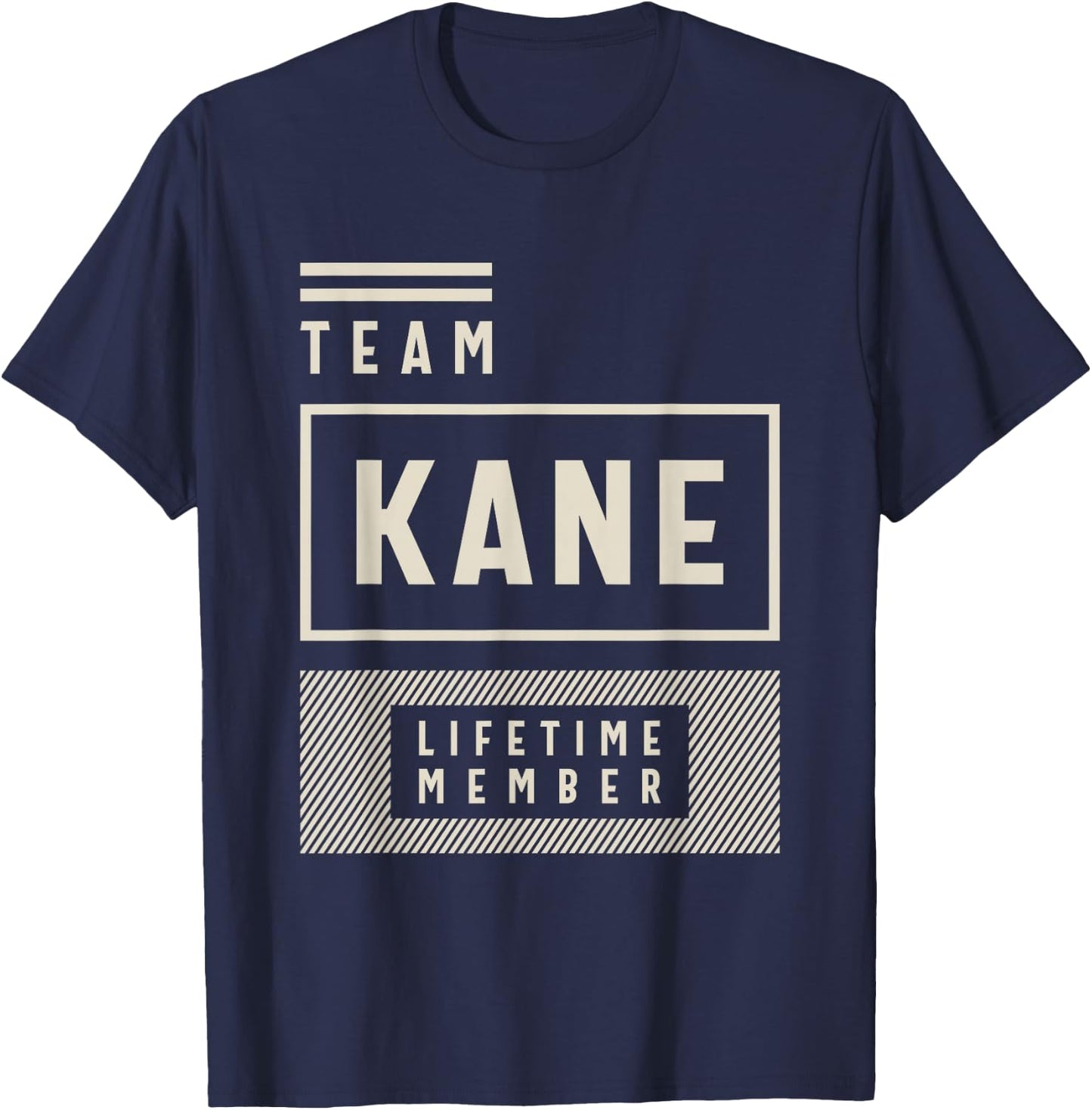 Team Kane Lifetime Member Kane Name T-Shirt - T-Shirt | Navy