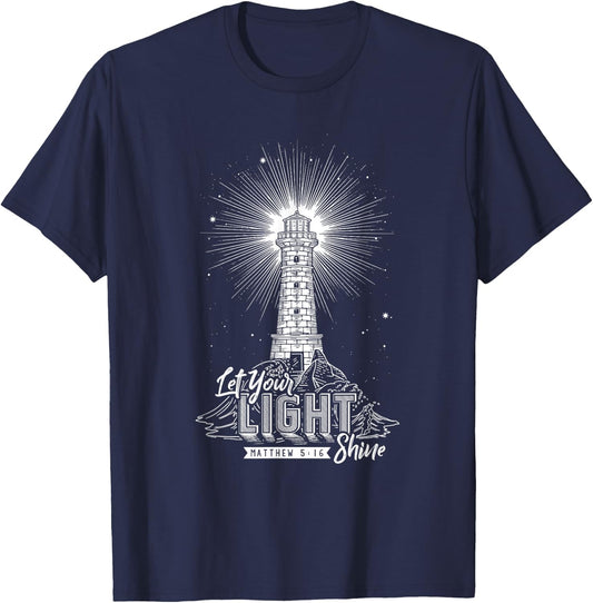 Let Your Light Shine Christian Believer Religious Lighthouse T-Shirt - T-Shirt | Navy