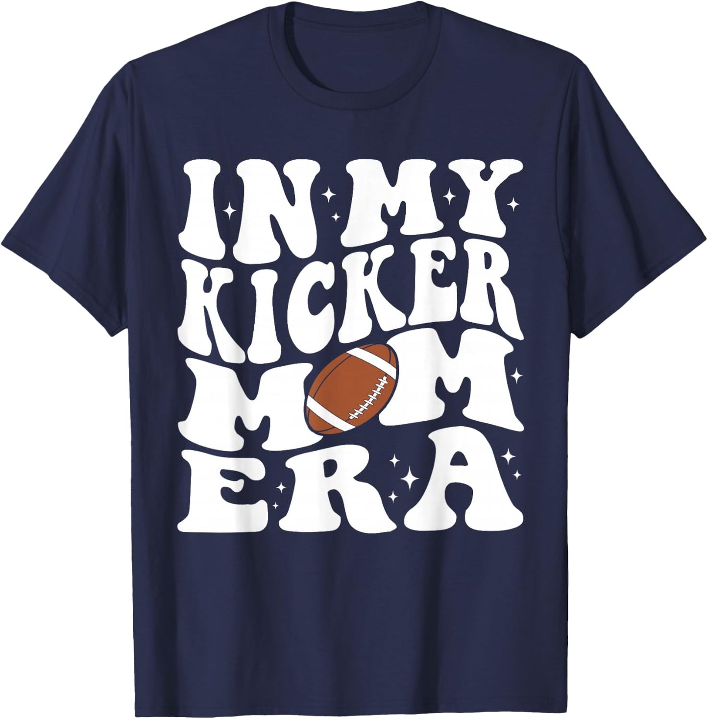 In My kicker Mom Football Era kicker Mama Football Christmas T-Shirt - T-Shirt | Navy
