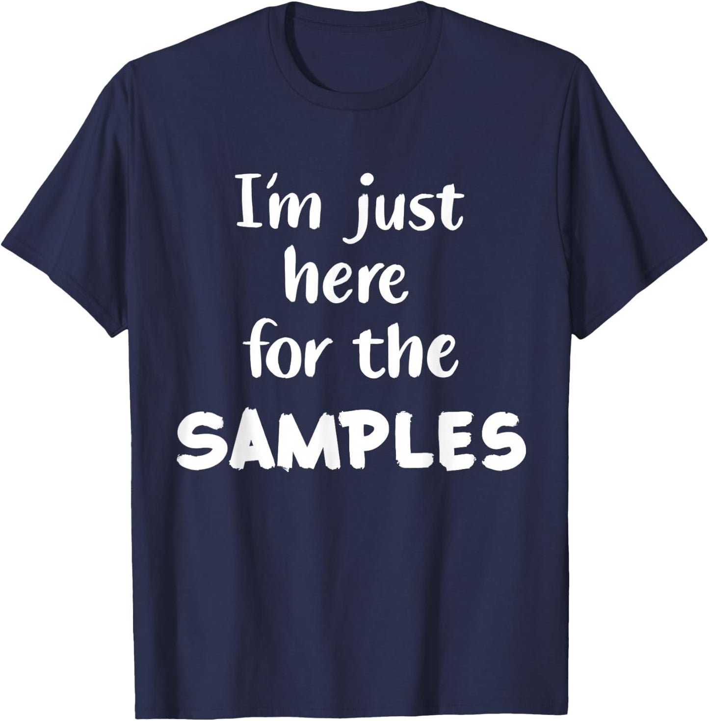 Ich bin nur wegen der Samben hier T-Shirt - T-Shirt | Navy