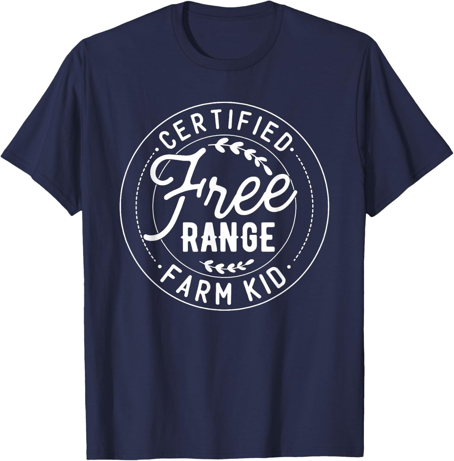 Certified Free Range Farm Kid, Farm Kid T-Shirt - T-Shirt | Navy