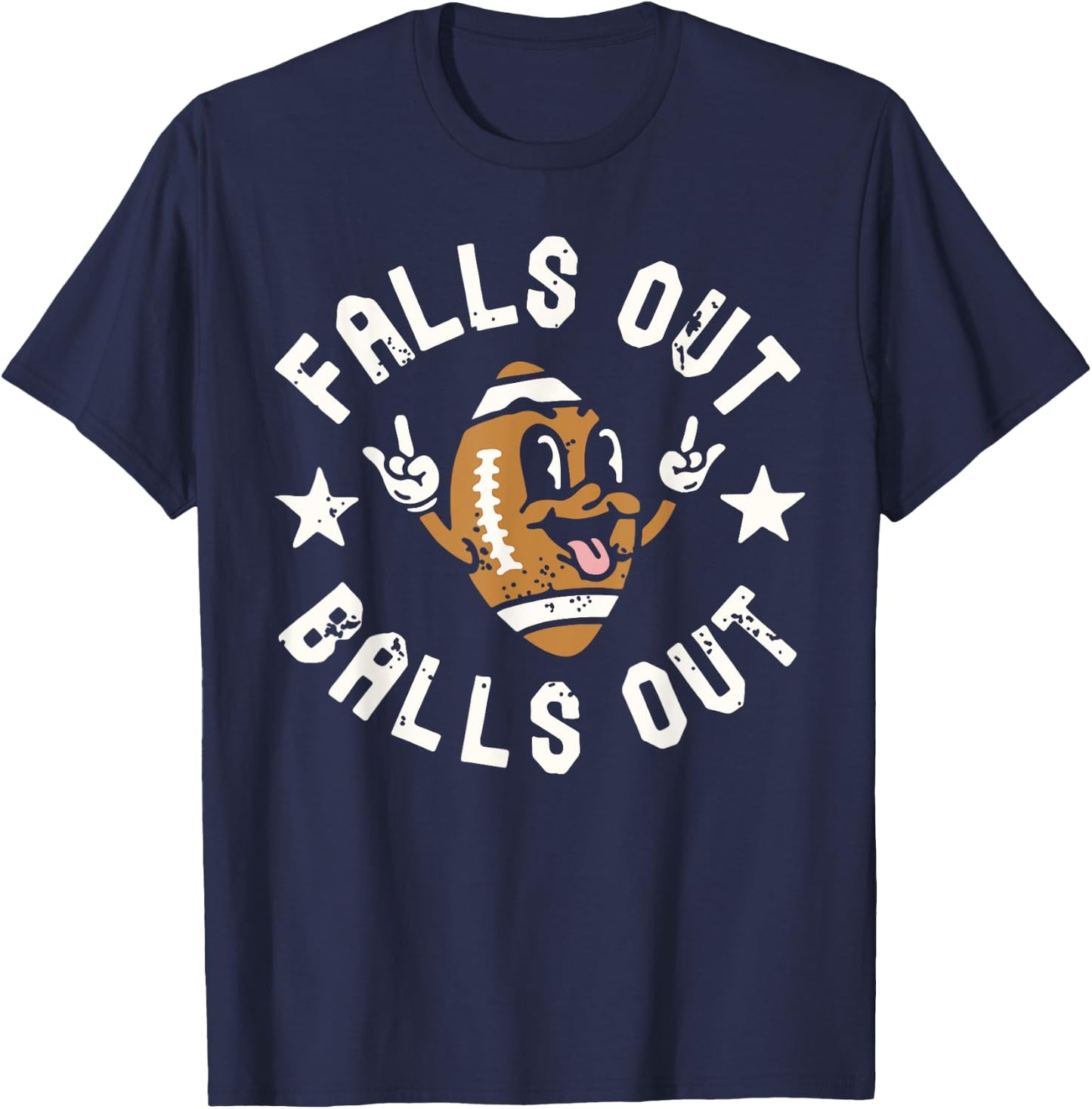 Retro Falls Out Balls Out Football Vintage Thanksgiving Gift T-Shirt - T-Shirt | Navy