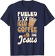 Cold Brewed Coffee Fueled By Iced Coffee And Jesus T-Shirt - T-Shirt | Navy