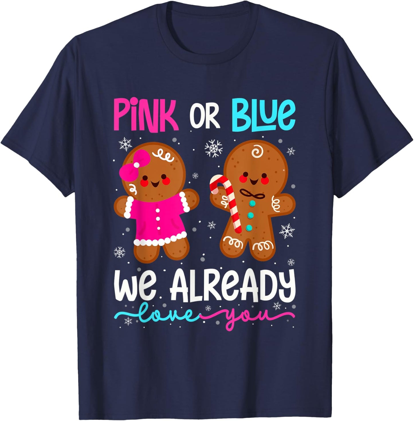 Cute Gingerbread Gender Reveal Funny Pink Or Blue Love You T-Shirt - T-Shirt | Navy