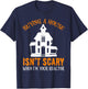 Buying A House Isn't Scary When I'm Your Realtor Halloween T-Shirt - T-Shirt | Navy