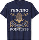 Funny Fencing Design Women Kids Fencing Sport Fencer T-Shirt - T-Shirt | Navy