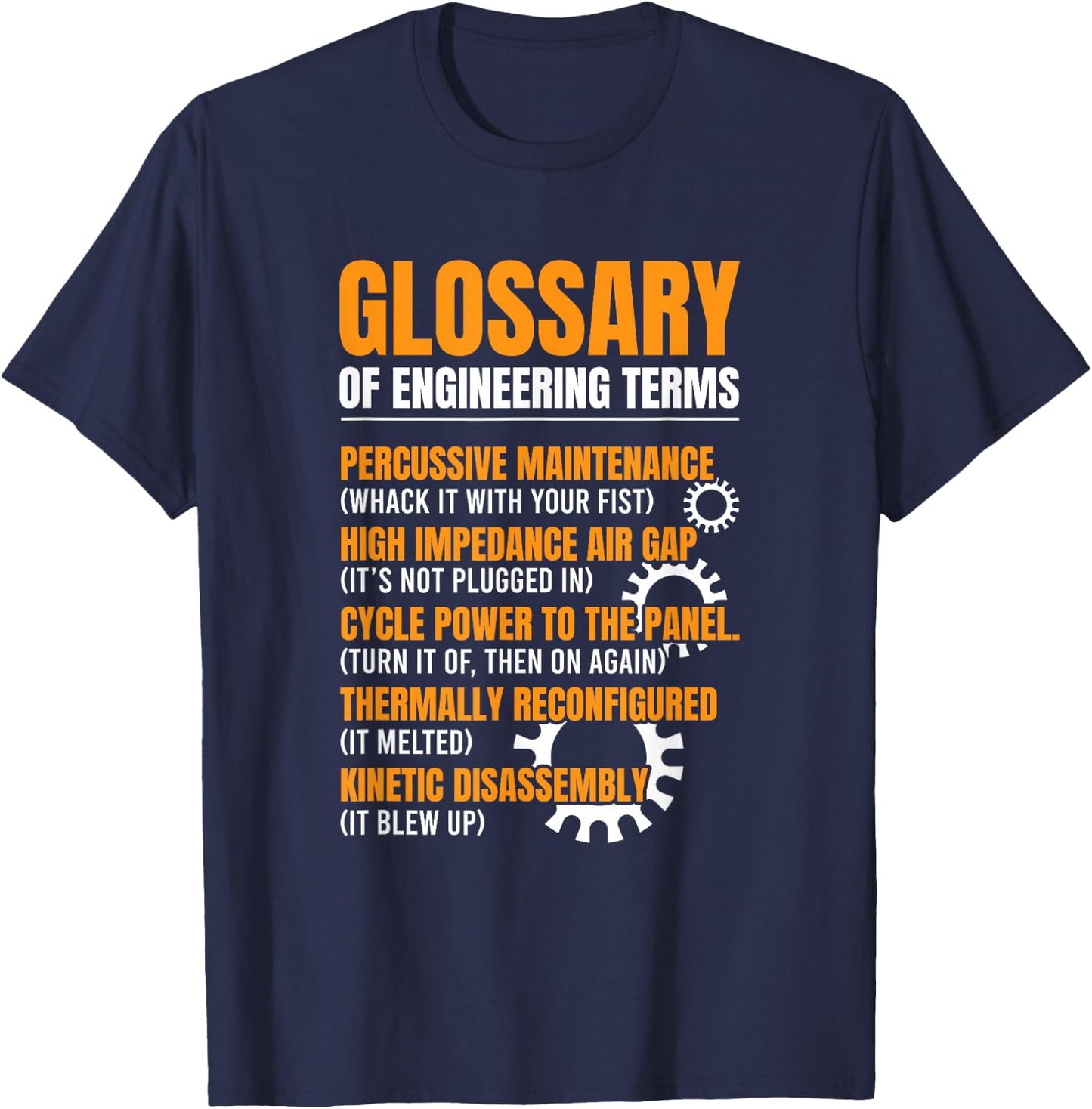 Glossary of Engineering Terms Engineer Definitions Funny T-Shirt - T-Shirt | Navy
