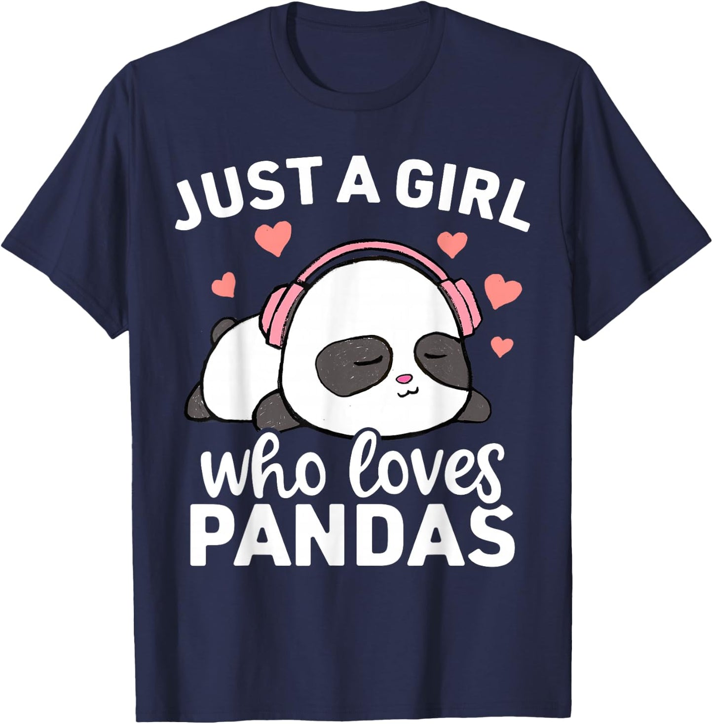 Just A Girl Who Loves Pandas Cute Kawaii Panda T-Shirt - T-Shirt | Navy