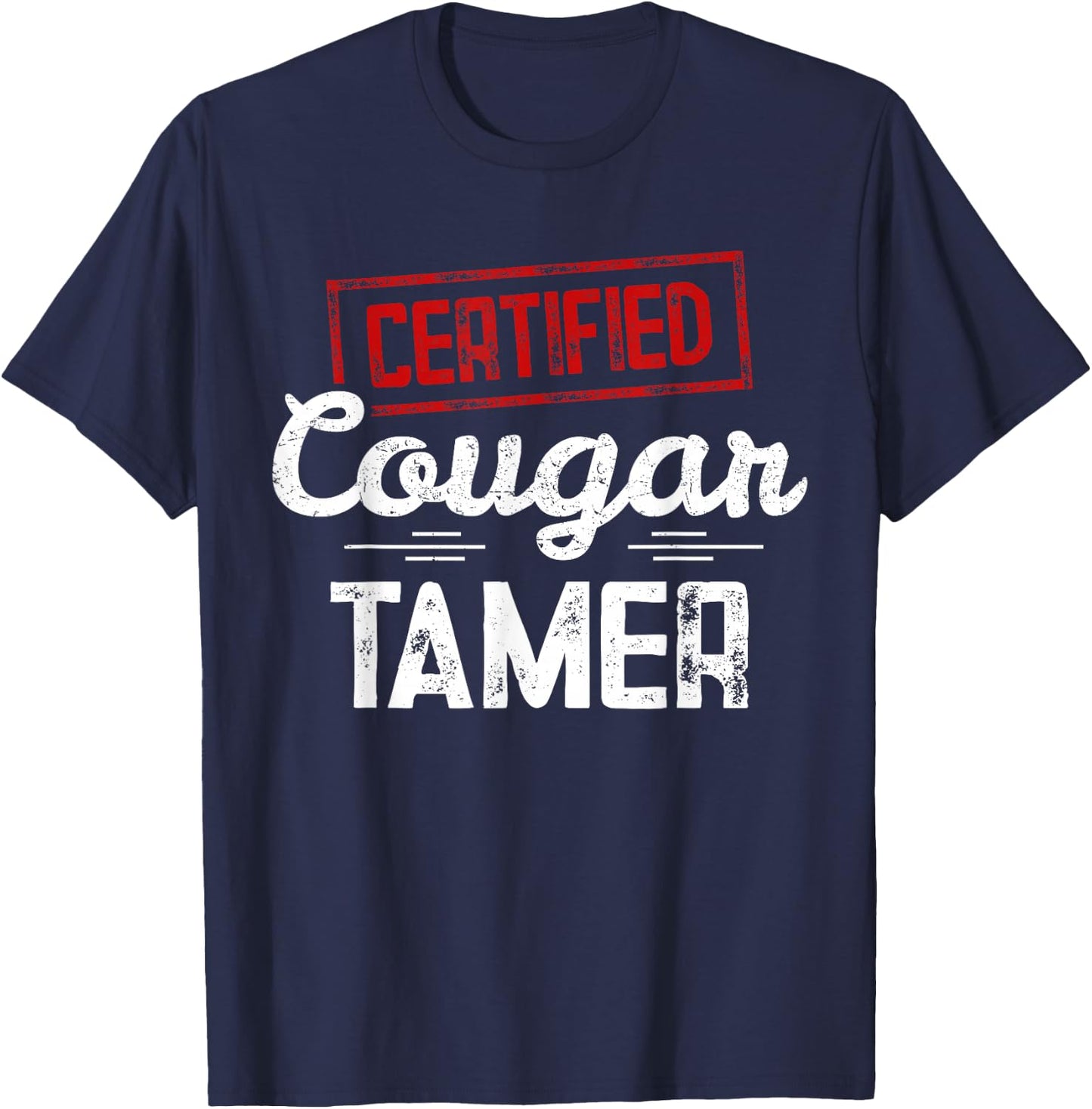 Certified Cougar Tamer T-Shirt - T-Shirt | Navy